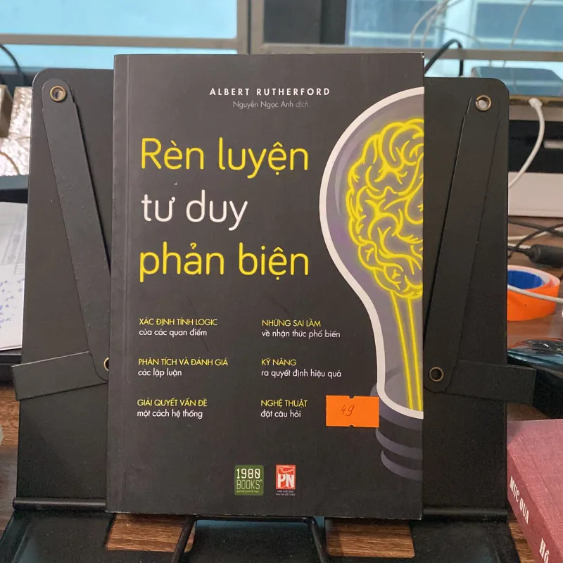 Rèn luyện tư duy phản biện - Albert Rutherford (Kỹ năng sống) AB