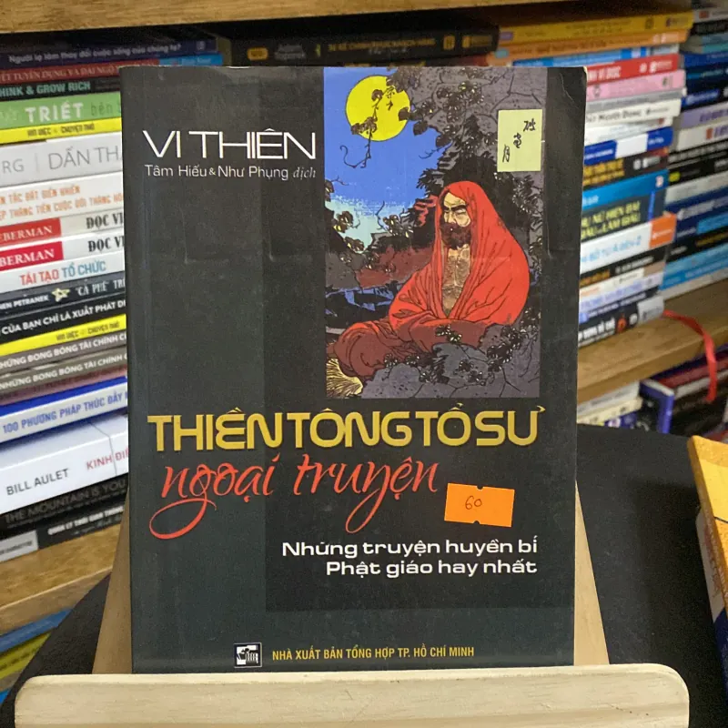 Thiền tông tổ sự ngoại truyện - tác giả Vi Thiền (Sách tôn giáo - tâm linh) AB