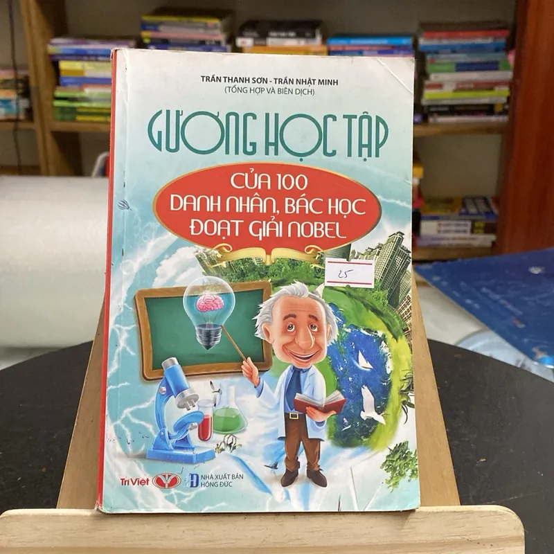 Gương học tập của 100 doanh nhân, bác học đoạt giải Nobel (Sách Danh nhân) AB