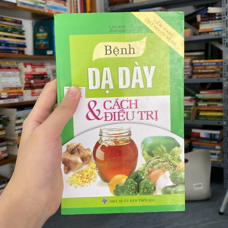 Bệnh dạ dày & cách điều trị – Lan Anh biên soạn (Sách Y học - Sức khỏe - Thể thao) AB