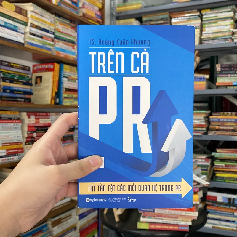 Trên cả PR - TS. Hoàng Xuân Phương (Kinh doanh - Marketing) AB
