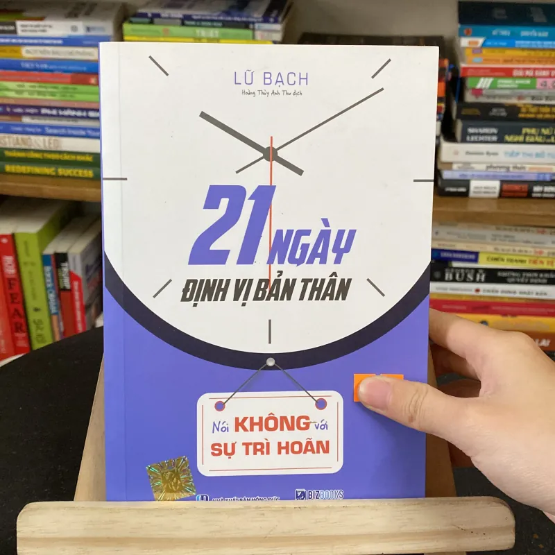 21 ngày định vị bản thân-Nói không với sự trì hoãn - tác giả Lữ Bạch (Kỹ năng sống) AB