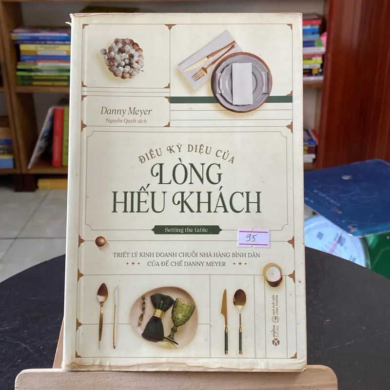 Điều kỳ diệu của lòng hiếu khách-tác giả Danny Meyer (Sách lịch sử - triết học) AB