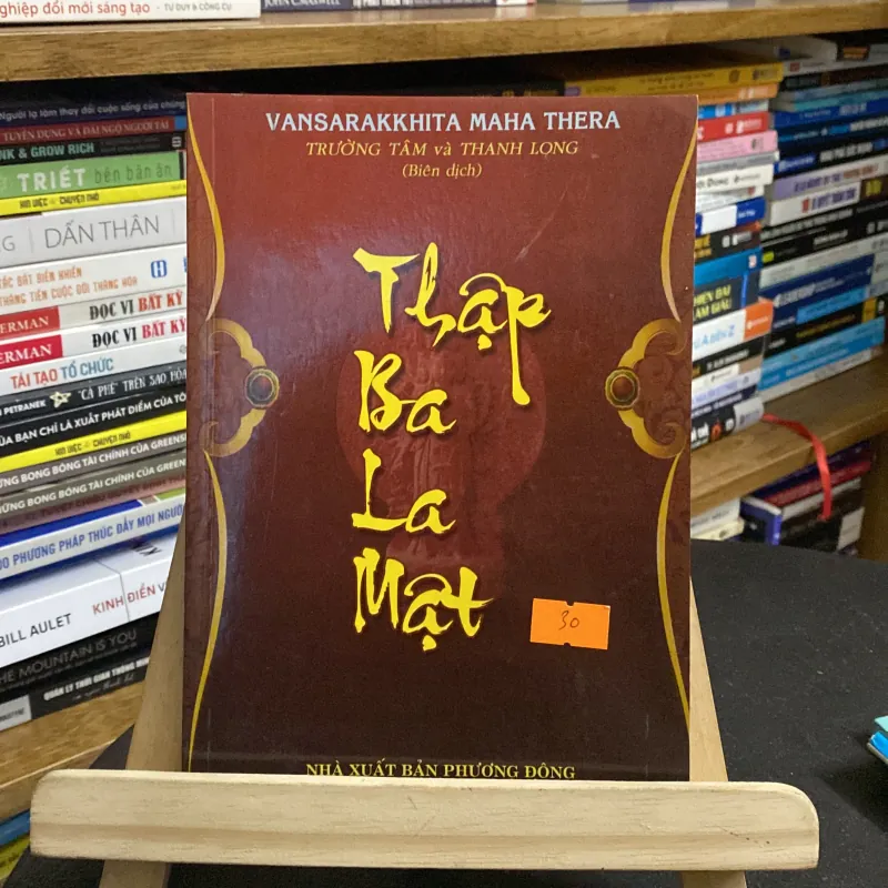 Thập Ba La Mật - tác giả Vansarakkhita Maha Thera (Sách tôn giáo - tâm linh) AB