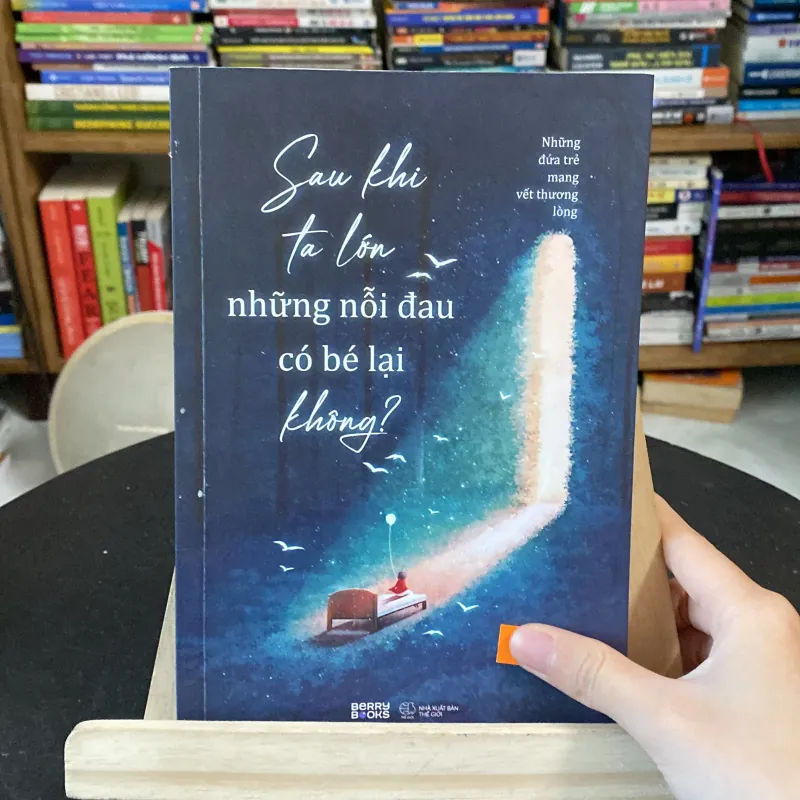 Sau khi ta lớn những nỗi đau có bé lại không? (Sách lịch sử - triết học) AB