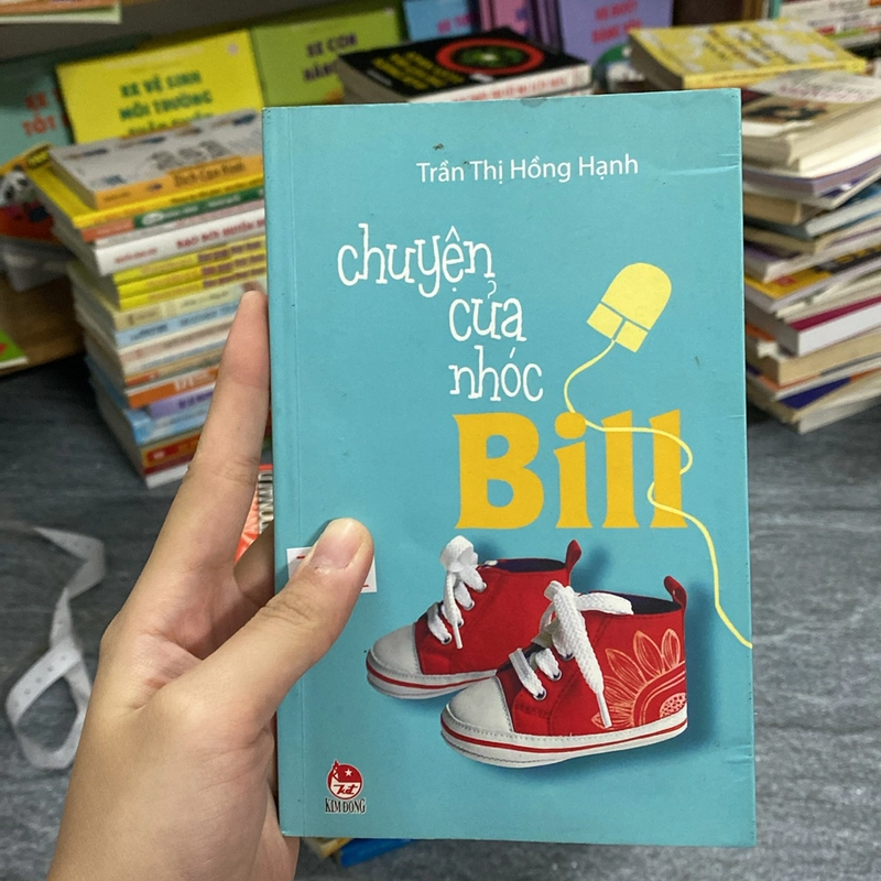 Chuyện của nhóc Bill – Trần Thị Hồng Hạnh (Văn học Việt Nam) AB