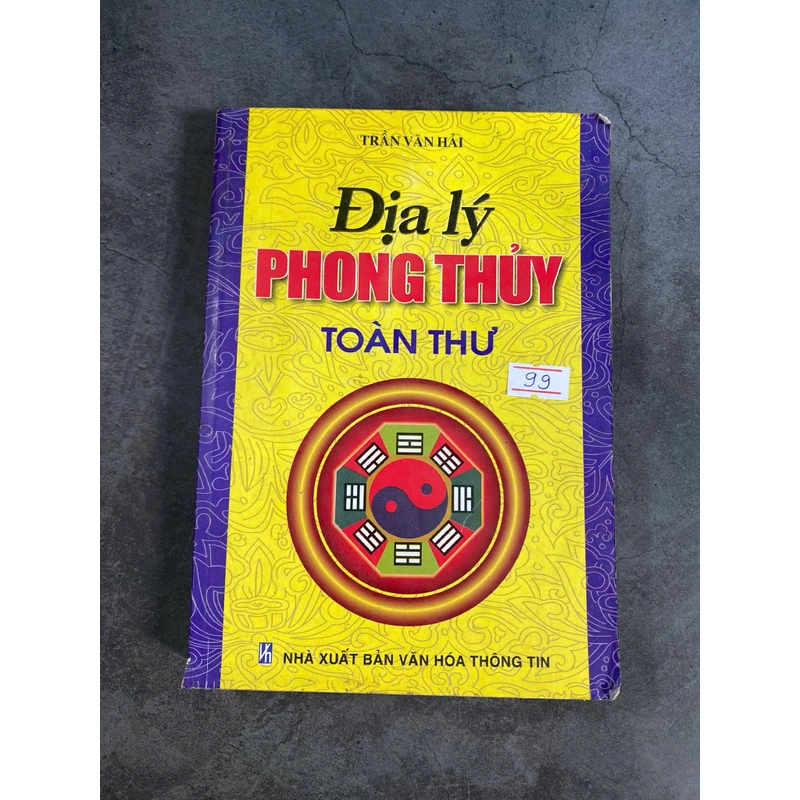 Địa lý phong thủy toàn thư - Trần Văn Hải (Sách tôn giáo - tâm linh) AB