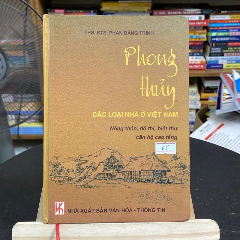 Phong thủy các loại nhà ở Việt Nam-nông thôn, đô thị, biệt thự, căn hộ cao tầng (Sách tôn giáo - tâm linh) AB