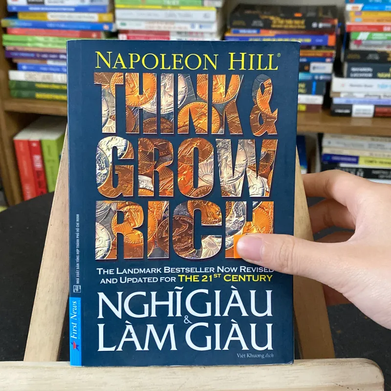 Nghĩ giàu và làm giàu - tác giả Napoleon Hill (Kinh doanh - Marketing) AB