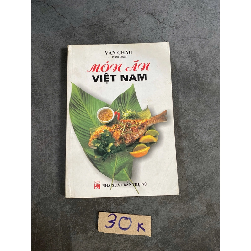 Món ăn Việt Nam – Văn Châu biên soạn (Sách kiến thức tổng hợp) AB