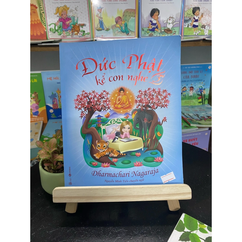 Sách Đức Phật kể con nghe 3 – Dharmachari Nagaraja (Phật giáo) AB