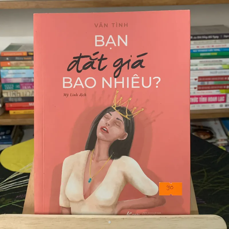 Bạn đắt giá bao nhiêu? - Vãn Tình (Sách lịch sử - triết học) AB