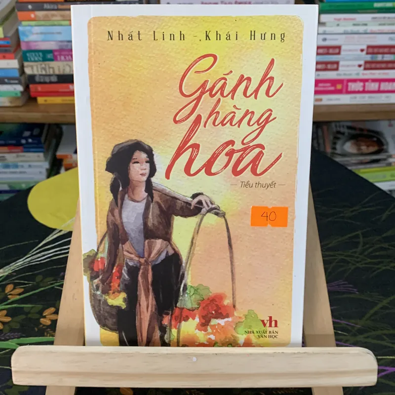 Gánh hàng hoa - Nhất Linh và Khái Hưng (Văn học Việt Nam) AB