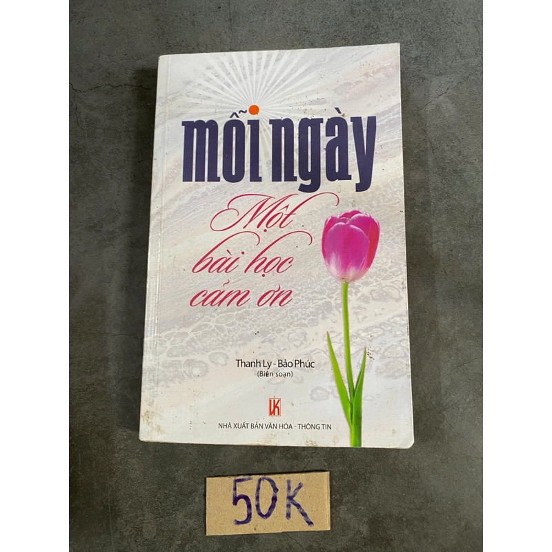 Mỗi ngày một bài học cảm ơn - Thanh Ly, Bảo Phúc (biên soạn) (Kỹ năng sống) AB
