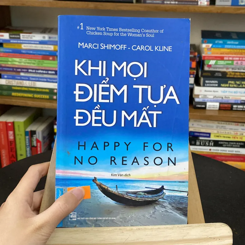 Khi mọi điểm tựa đều mất - tác giả Marci Shimoff & Carol Kline (Sách lịch sử - triết học) AB