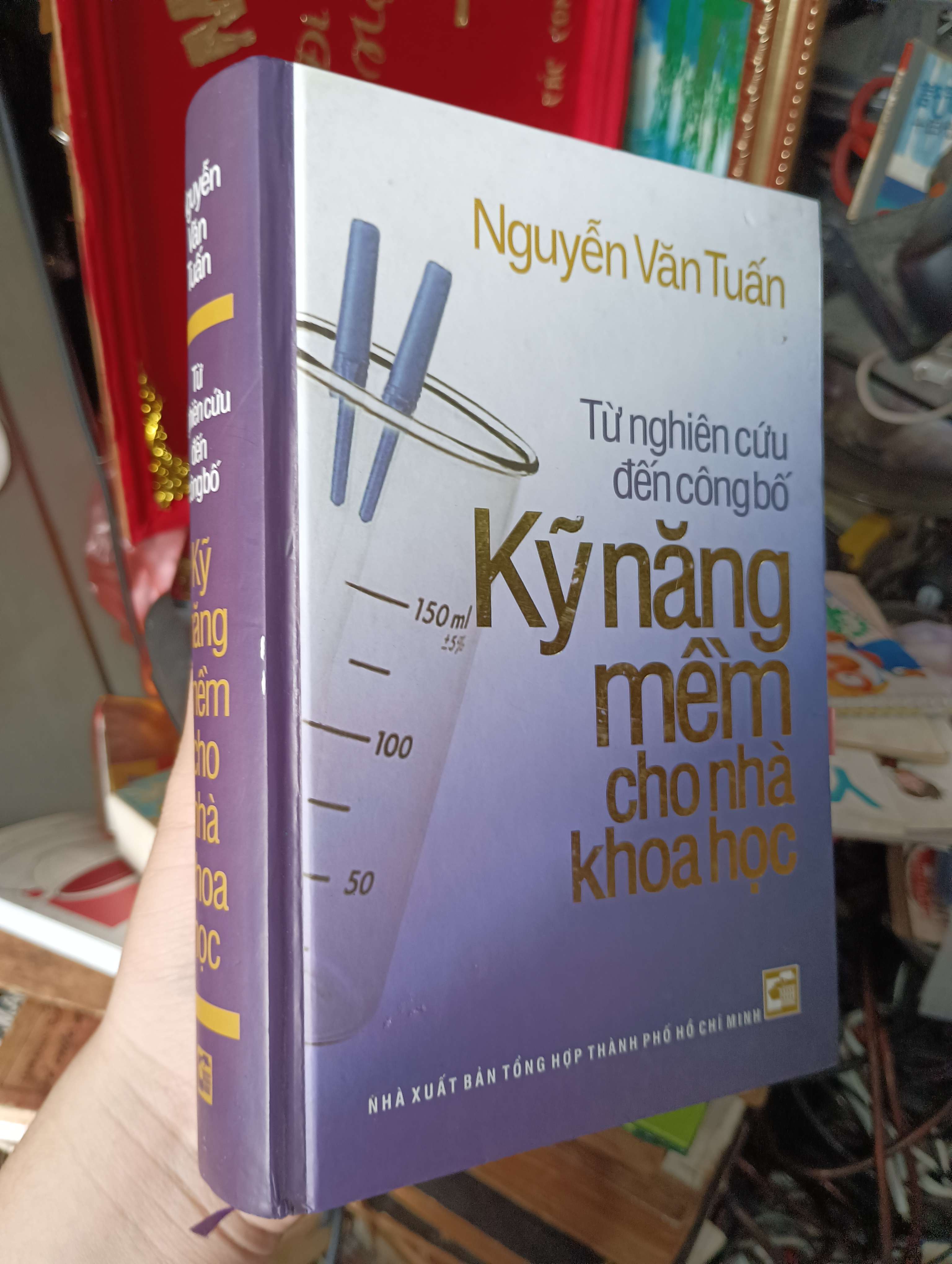 Kỹ năng mềm cho nhà khoa học: Từ nghiên cứu đến công bố - Nguyễn Văn Tuấn 2013 (Giáo trình đại học - cao đẳng) KSX