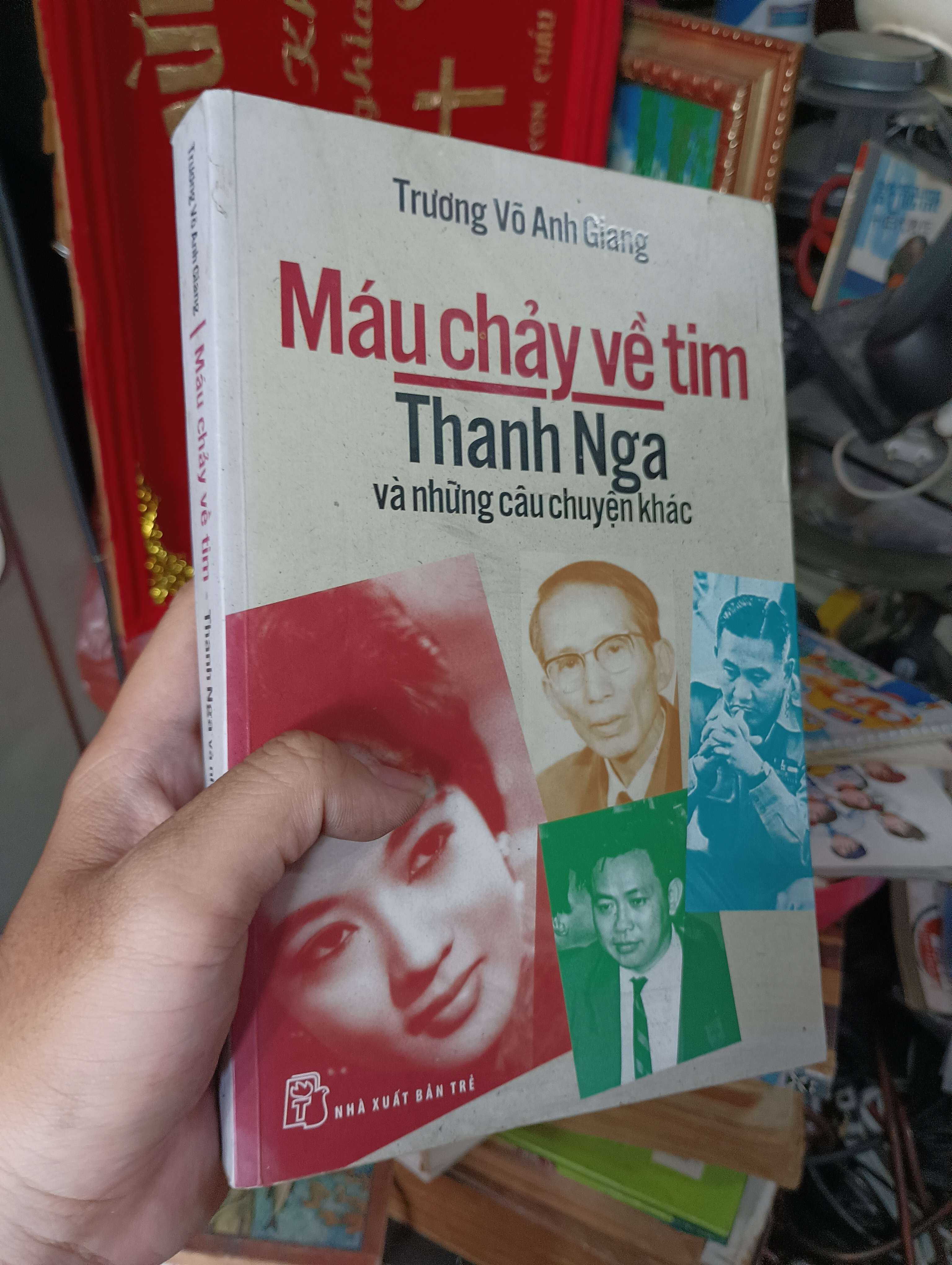 Máu chảy về tim - Thanh Nga và những câu chuyện khác 2016 (Sách văn học) KSX