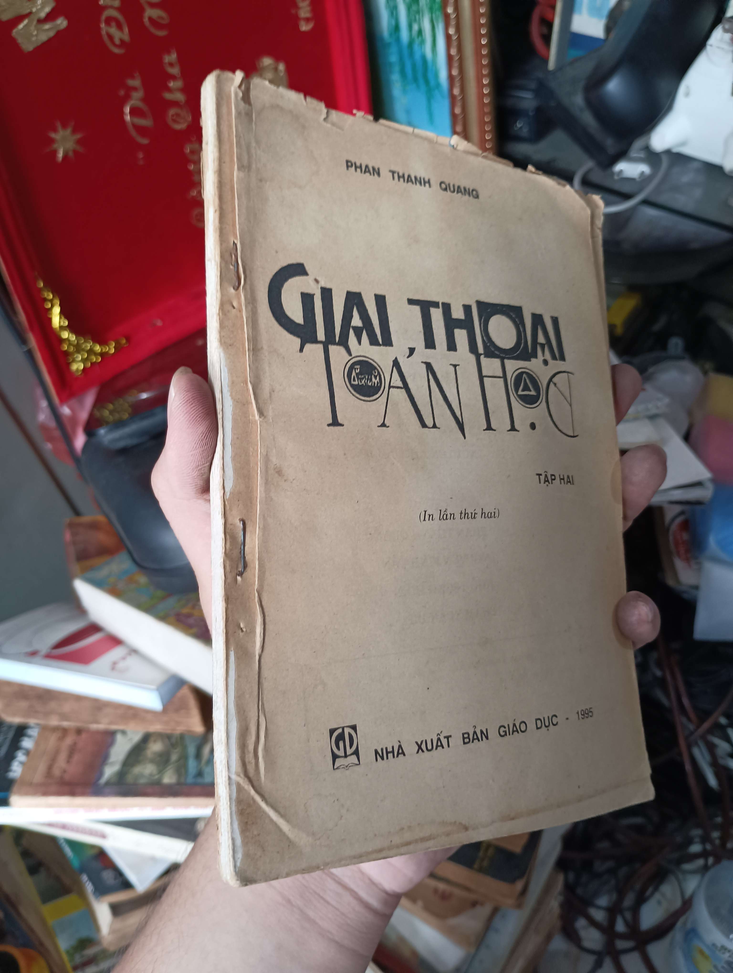 GIAI THOẠI TOÁN HỌC (Tập hai) - Phan Thanh Quang (Giáo khoa) KSX