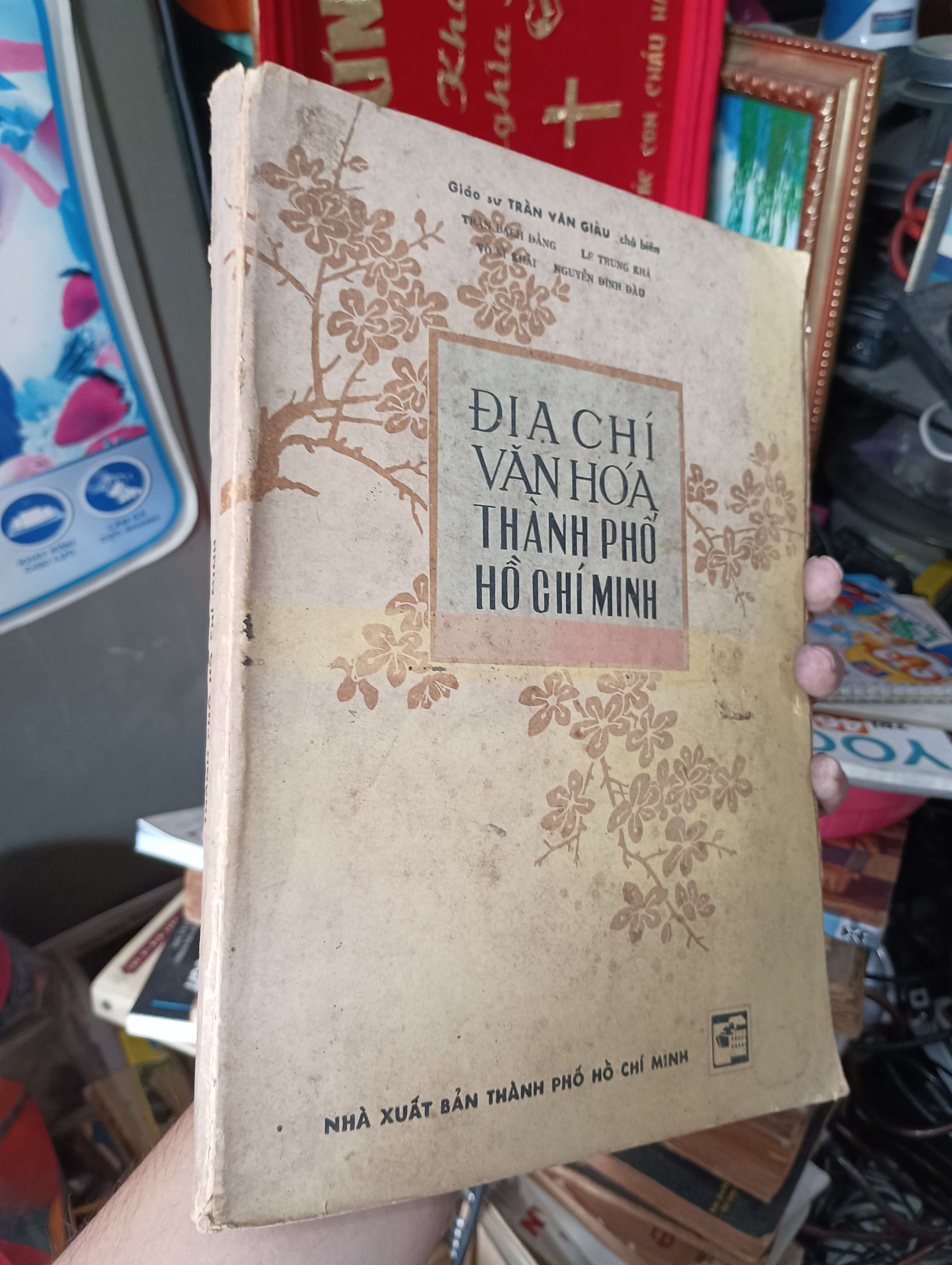 ĐỊA CHÍ VĂN HÓA THÀNH PHỐ HỒ CHÍ MINH - Giáo sư Trần Văn Giàu 1987 (Lịch sử Việt Nam) KSX