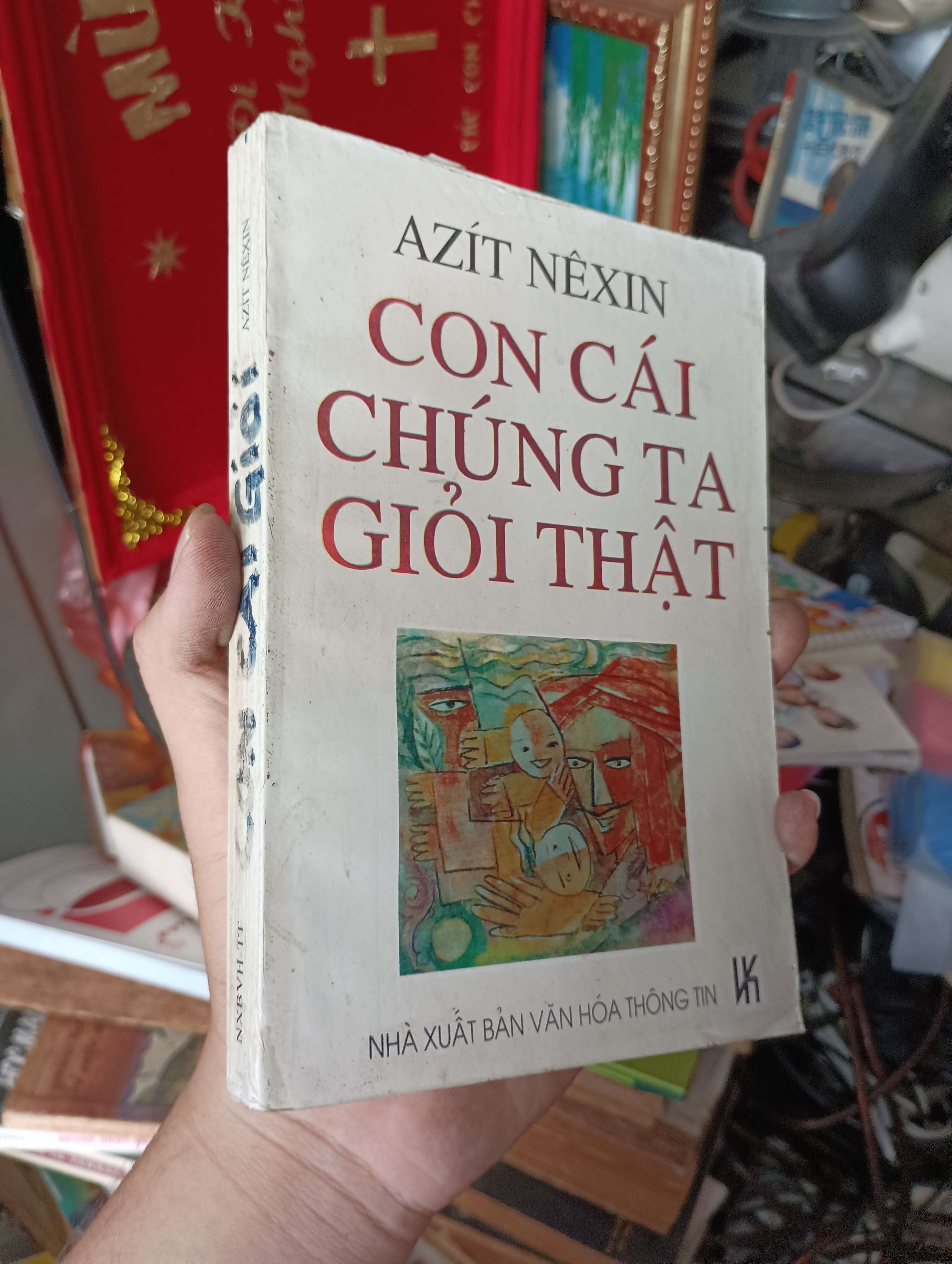 Con cái chúng ta giỏi thật - Azít Nêxin 1999 (Sách văn học) KSX