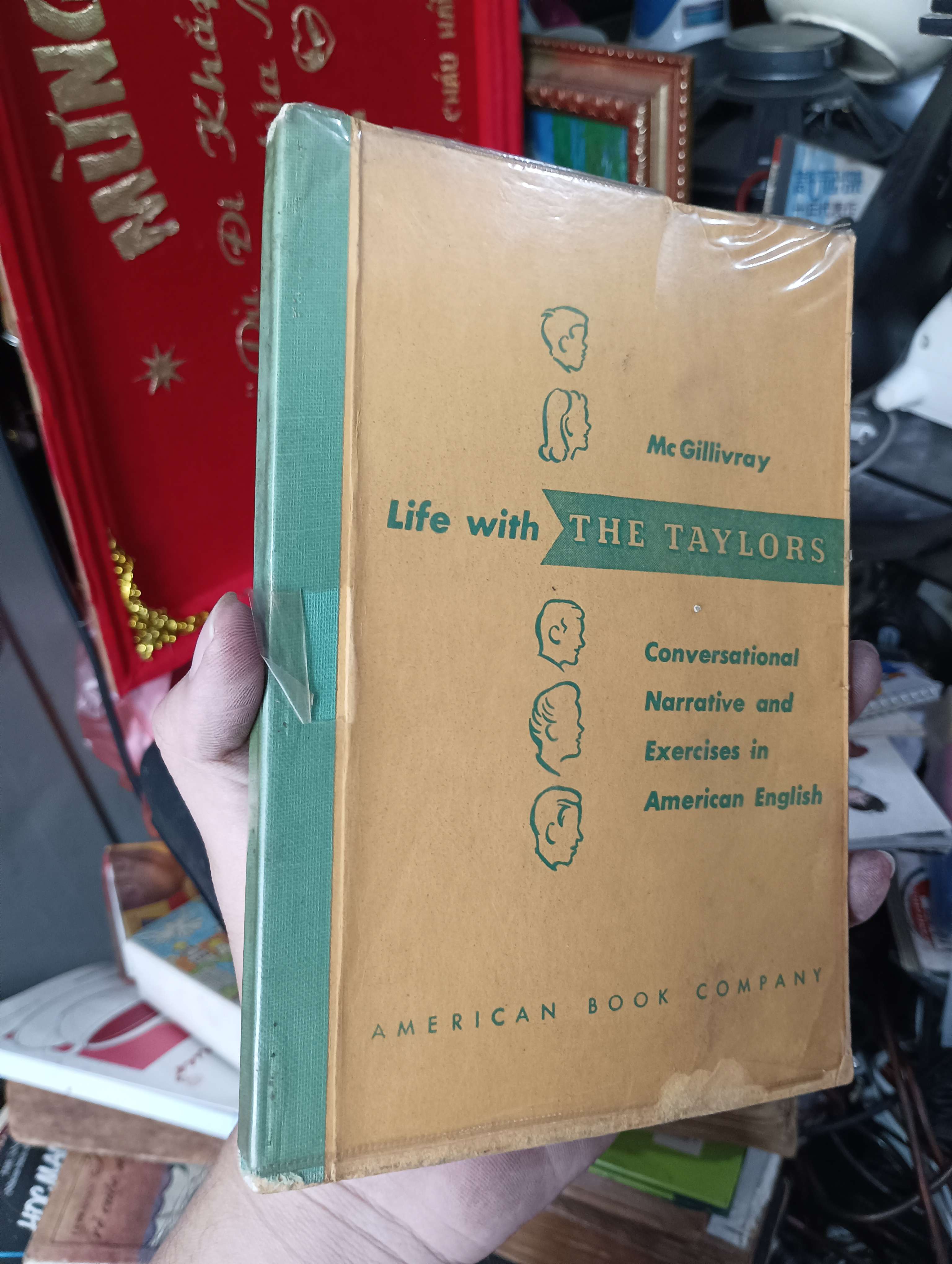 Life with THE TAYLORS: Conversational Narrative and Exercises in American English - Mc Gillivray 1959 (Sách học ngoại ngữ) KSX