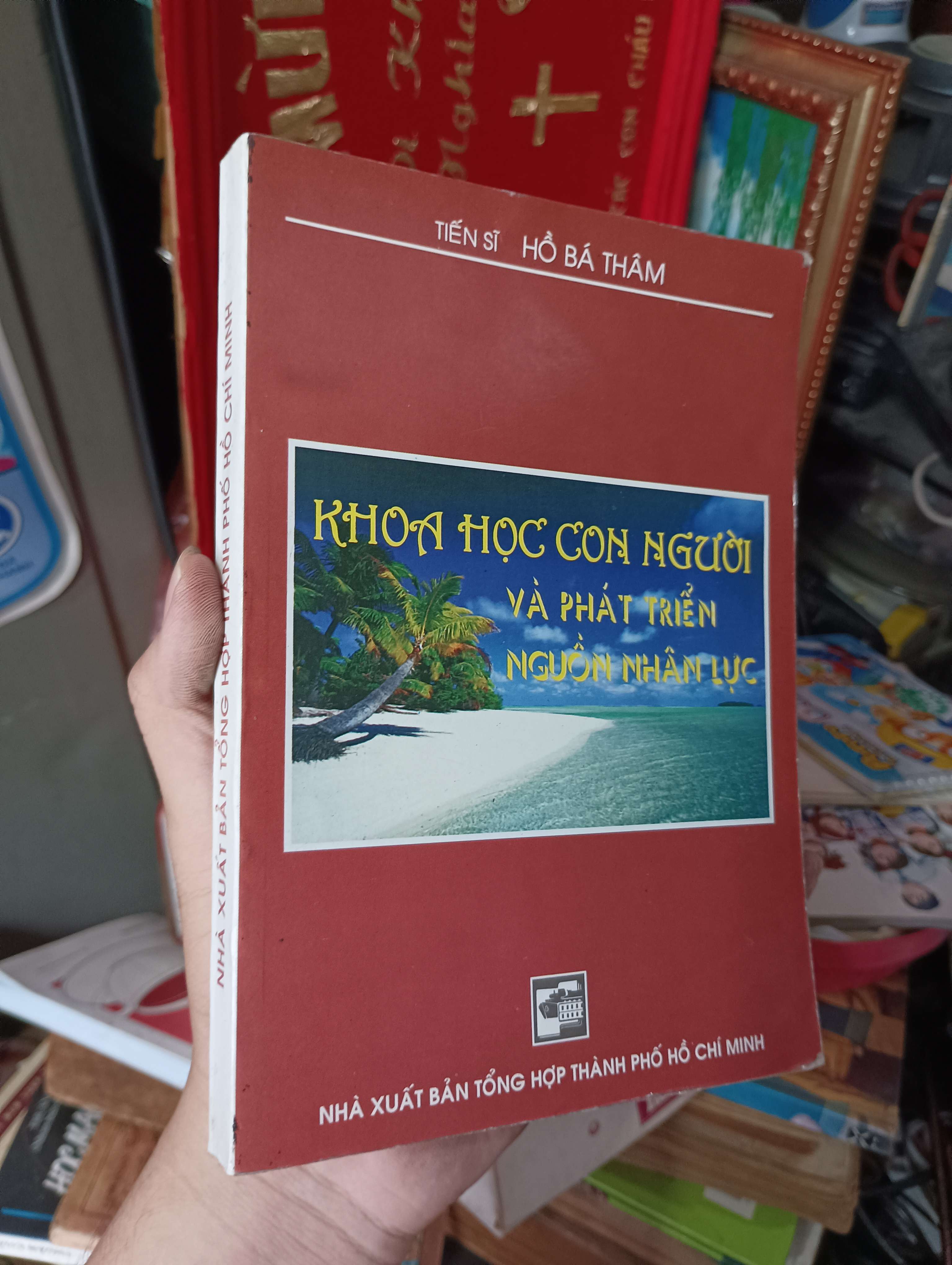 Khoa học con người và phát triển nguồn nhân lực - Tiến sĩ Hồ Bá Thâm 2003 (Sách giáo khoa - giáo trình) KSX