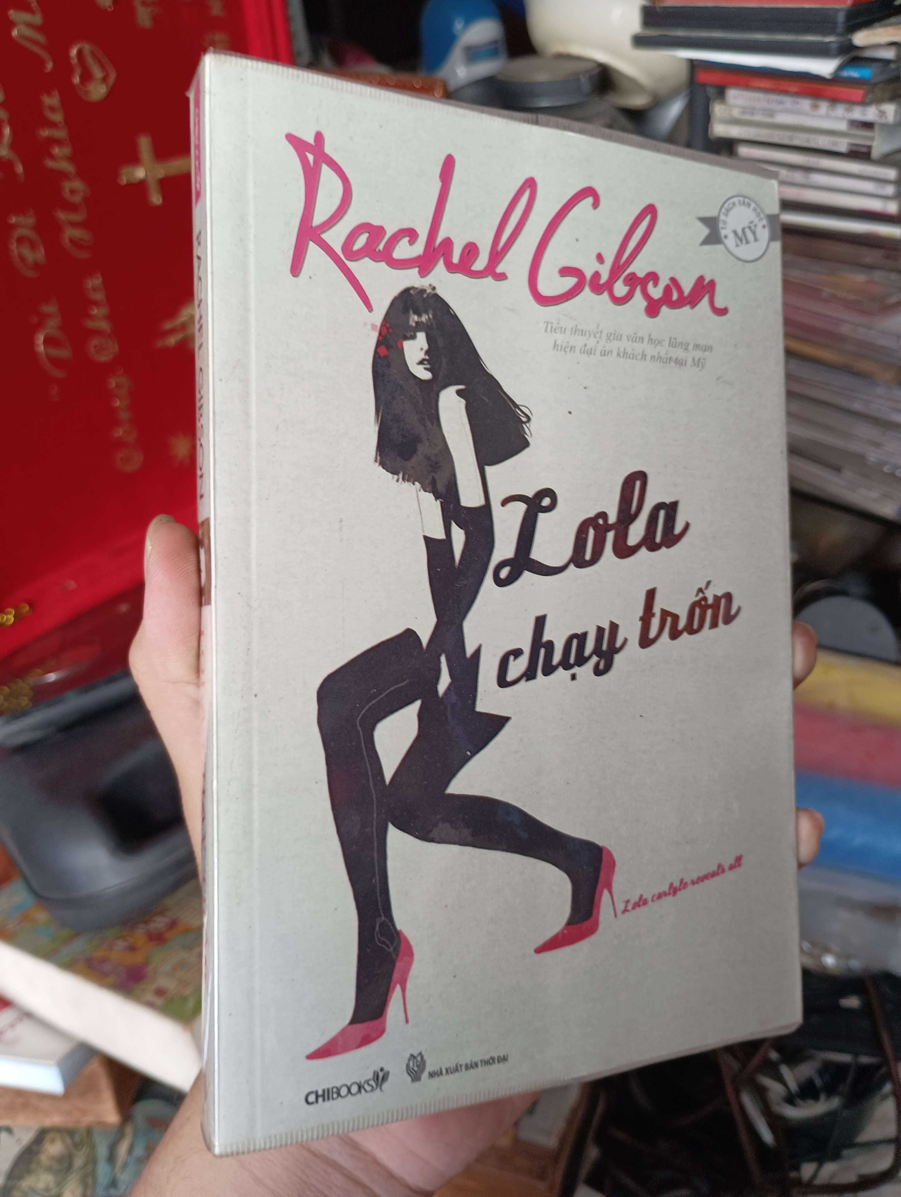 Lola chạy trốn - Rachel Gibson 2011 (Tiểu Thuyết) KSX