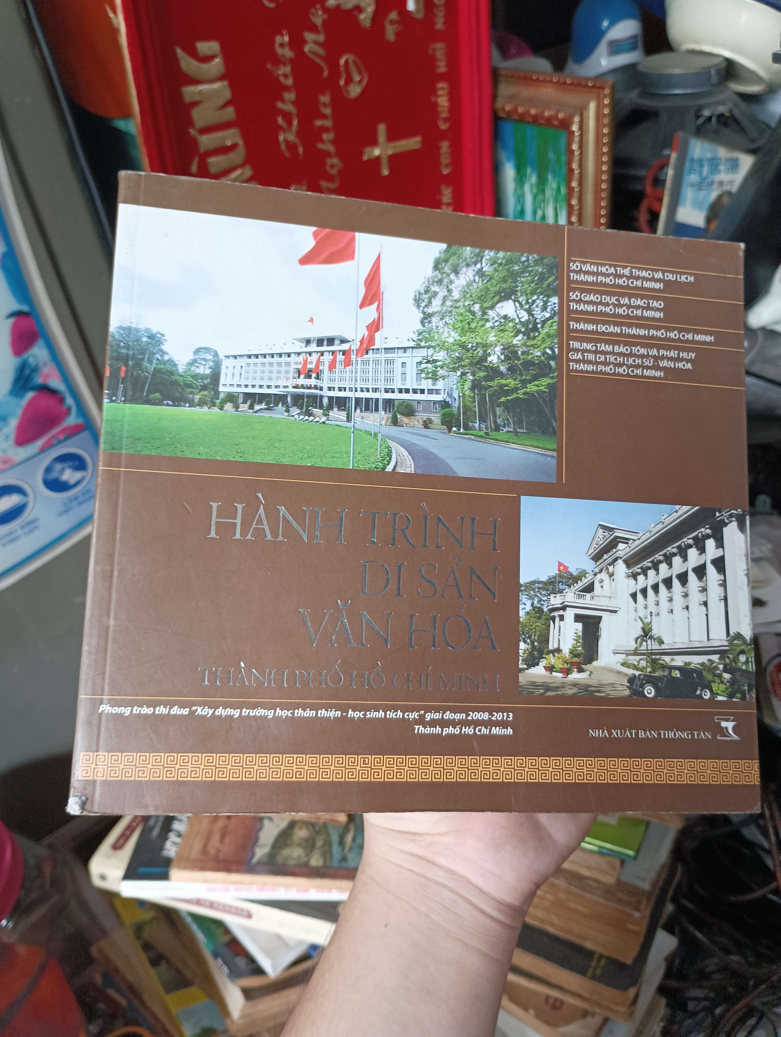 HÀNH TRÌNH DI SẢN VĂN HÓA THÀNH PHỐ HỒ CHÍ MINH 2011 (Lịch sử Việt Nam) KSX