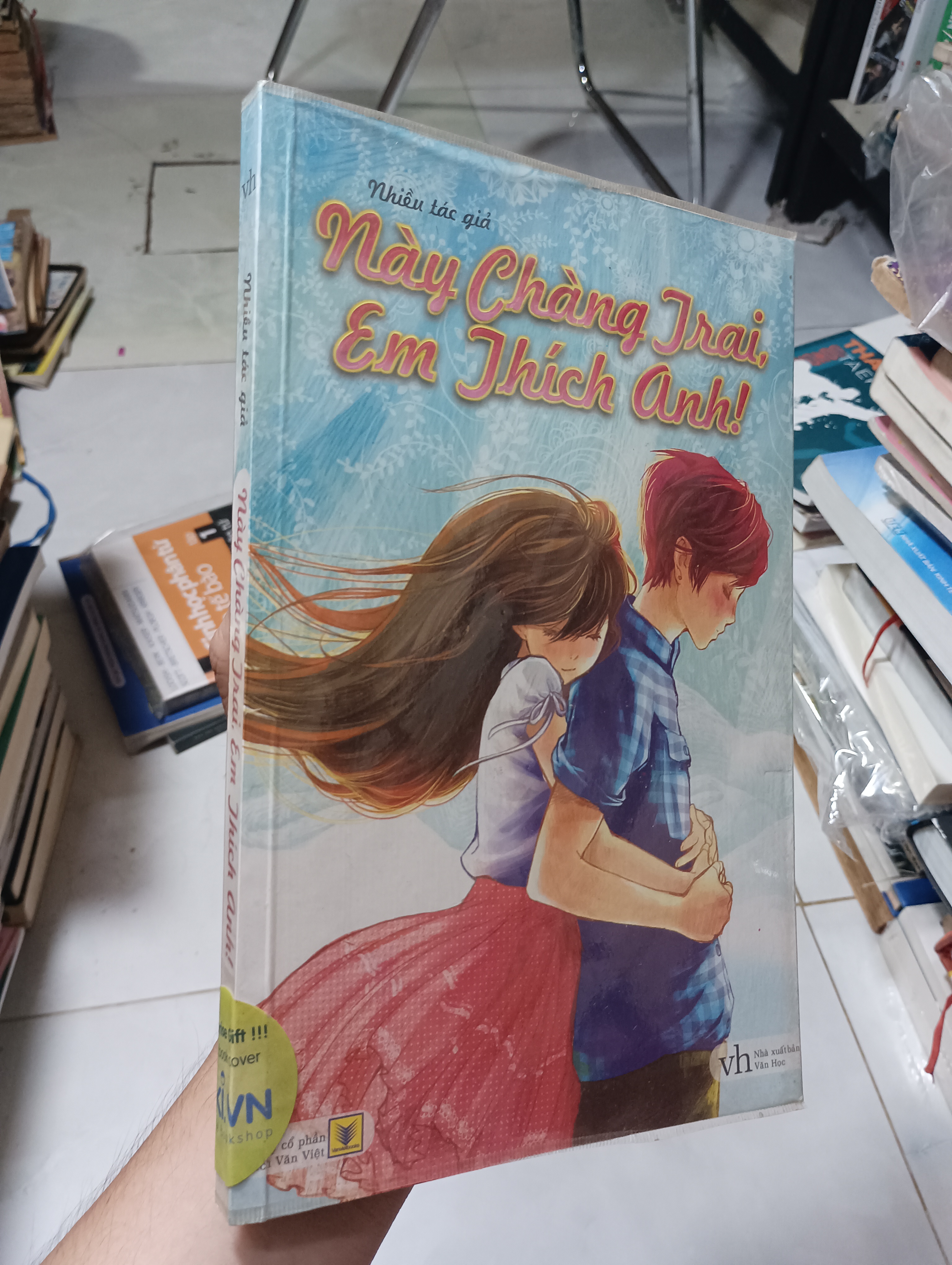 Này chàng trai, em thích anh! 2012 80% (Tiểu Thuyết) HCM