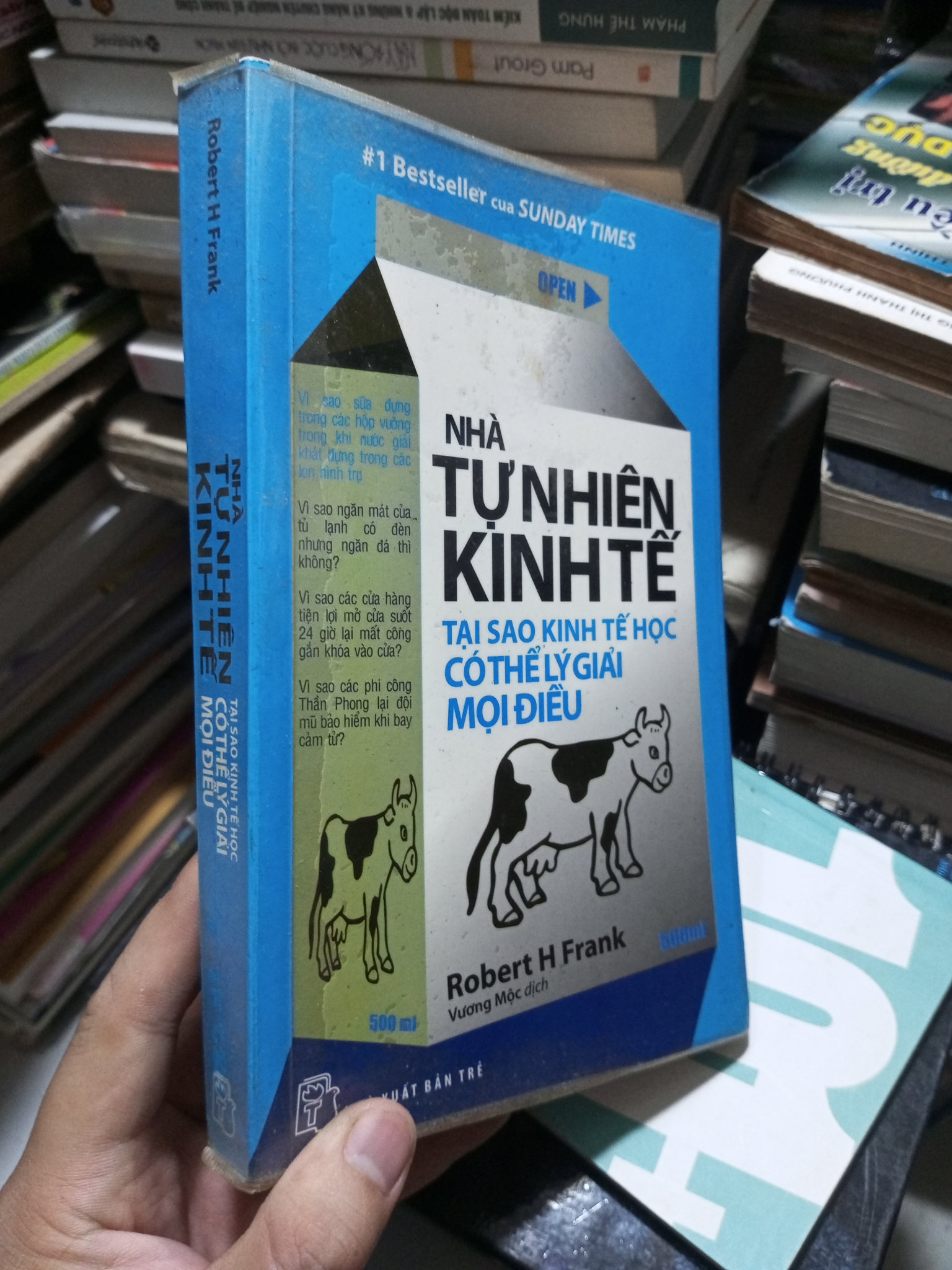Nhà Tự Nhiên Kinh Tế: Tại Sao Kinh Tế Học Có Thể Lý Giải Mọi Điều - Robert H. Frank 2015 mới 80% ố (Sách kinh tế - tài chính - chứng khoán) HCM