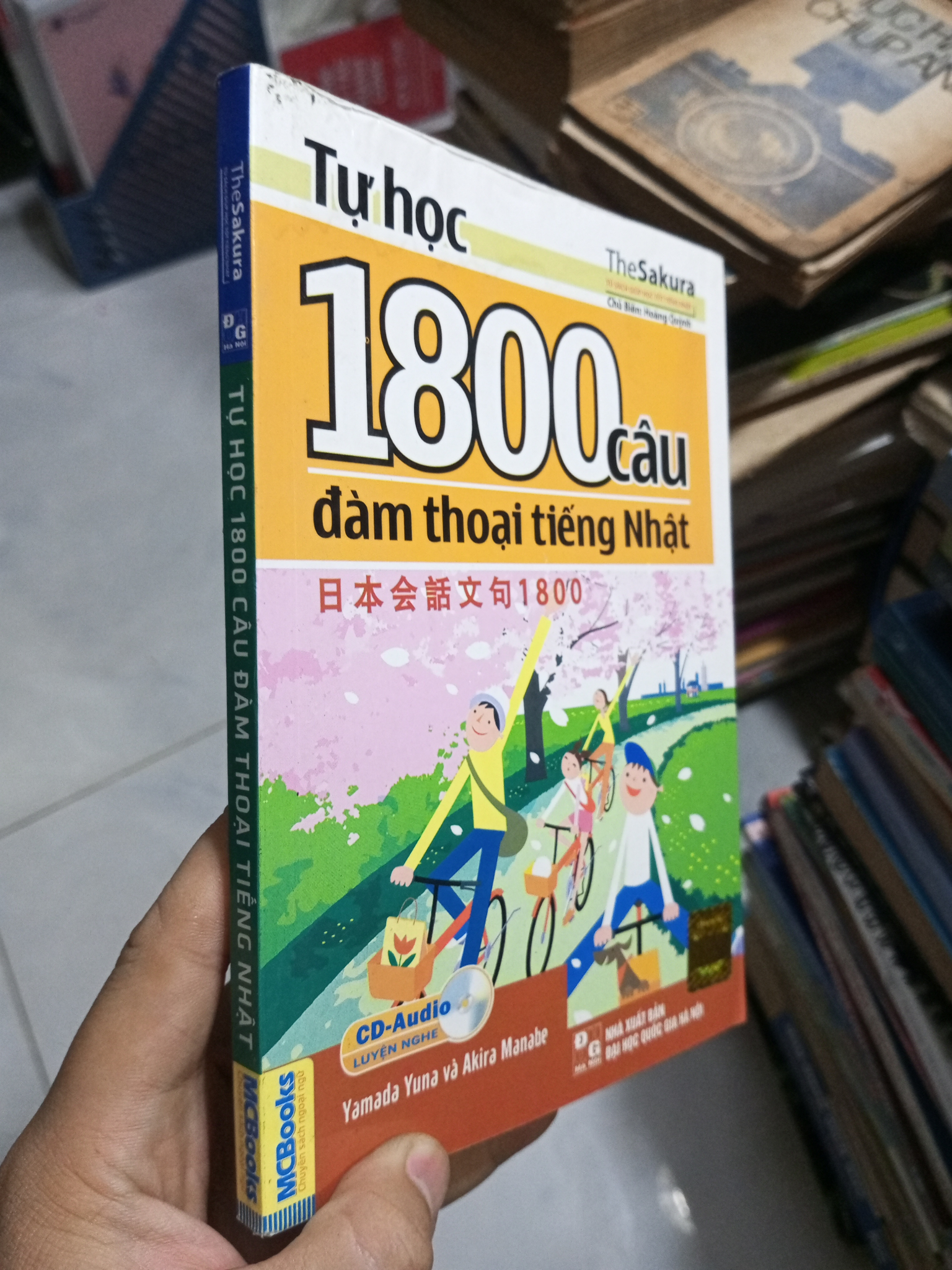 Tự Học 1800 Câu Đàm Thoại Tiếng Nhật – Yamada Yuna, Akira Manabe 2016 mới 90% có CD (Sách học tiếng Nhật) HCM