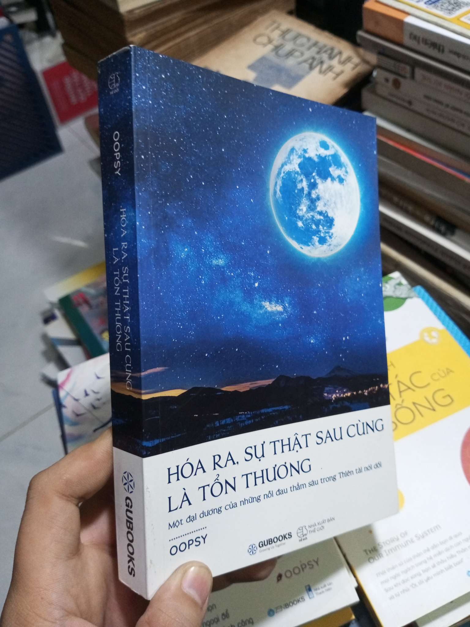 Hóa Ra, Sự Thật Sau Cùng Là Tổn Thương - Oopsy 2018 mới 90% (Sách văn học) HCM