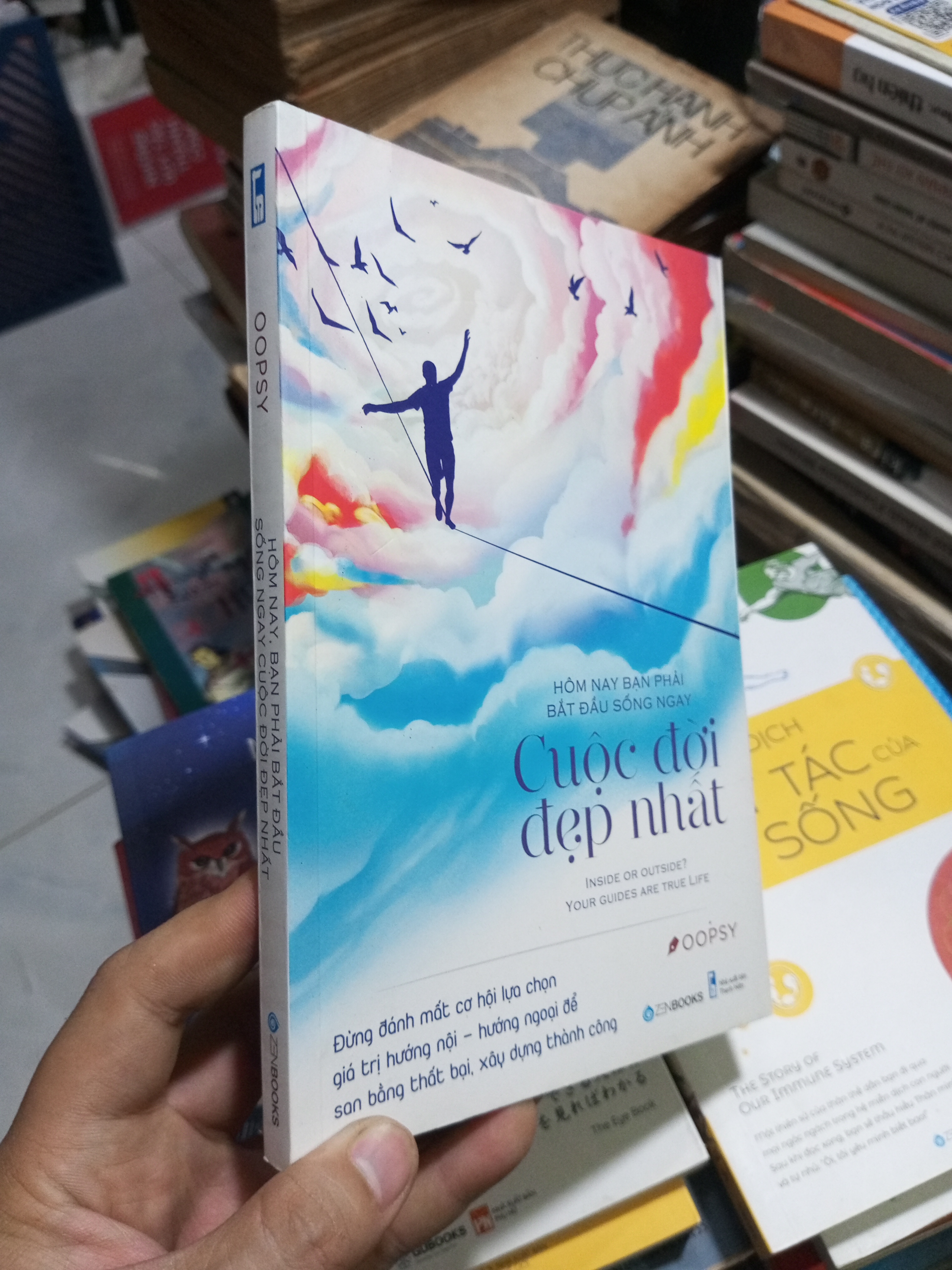 Hôm Nay, Bạn Phải Bắt Đầu Sống Ngày Cuộc Đời Đẹp Nhất - Oopsy 2019 mới 90% (Sách văn học) HCM