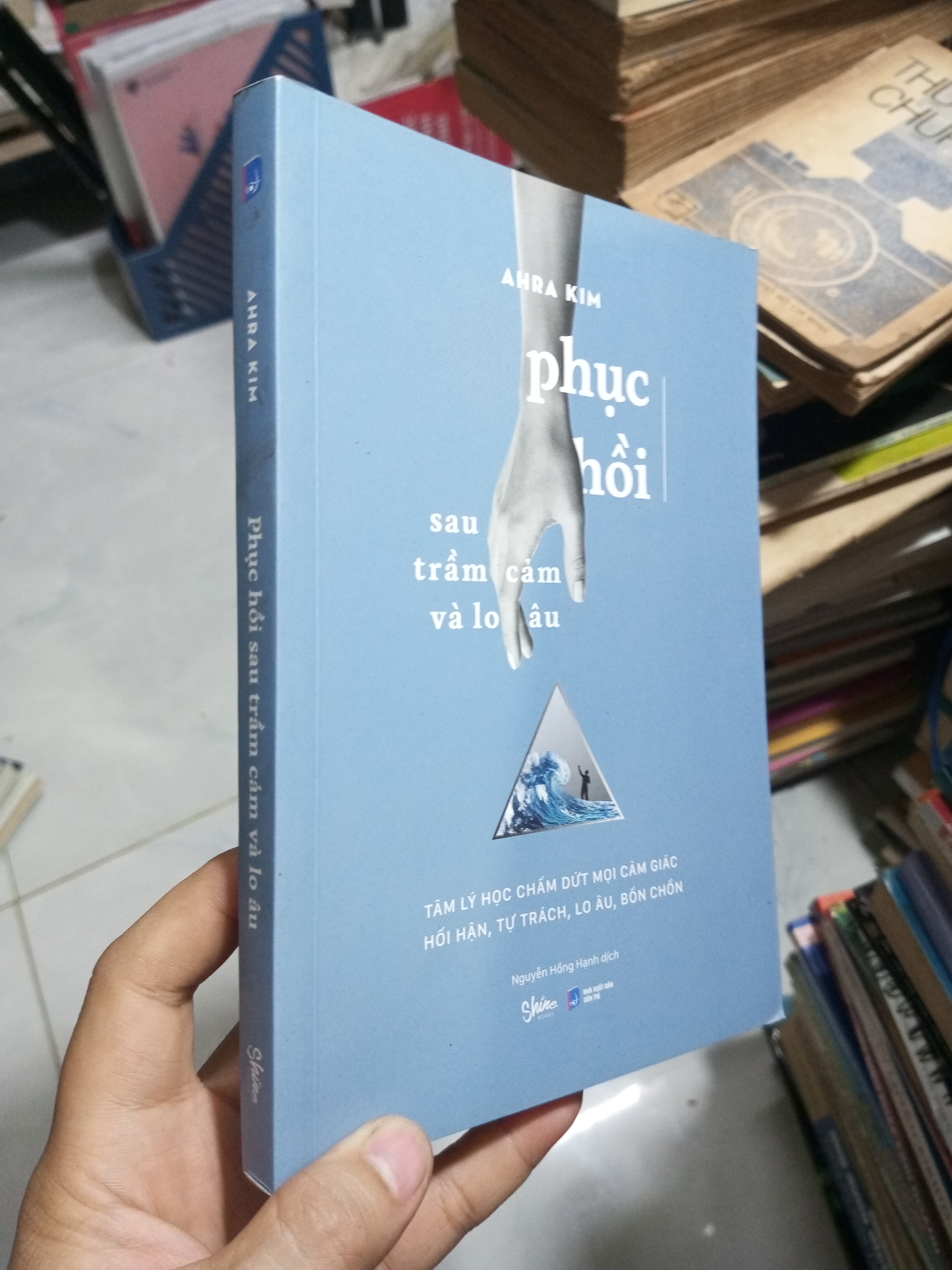 Phục Hồi Sau Trầm Cảm Và Lo Âu - Ahra Kim 2023 mới 90% (Sách tâm lý học - giới tính) HCM
