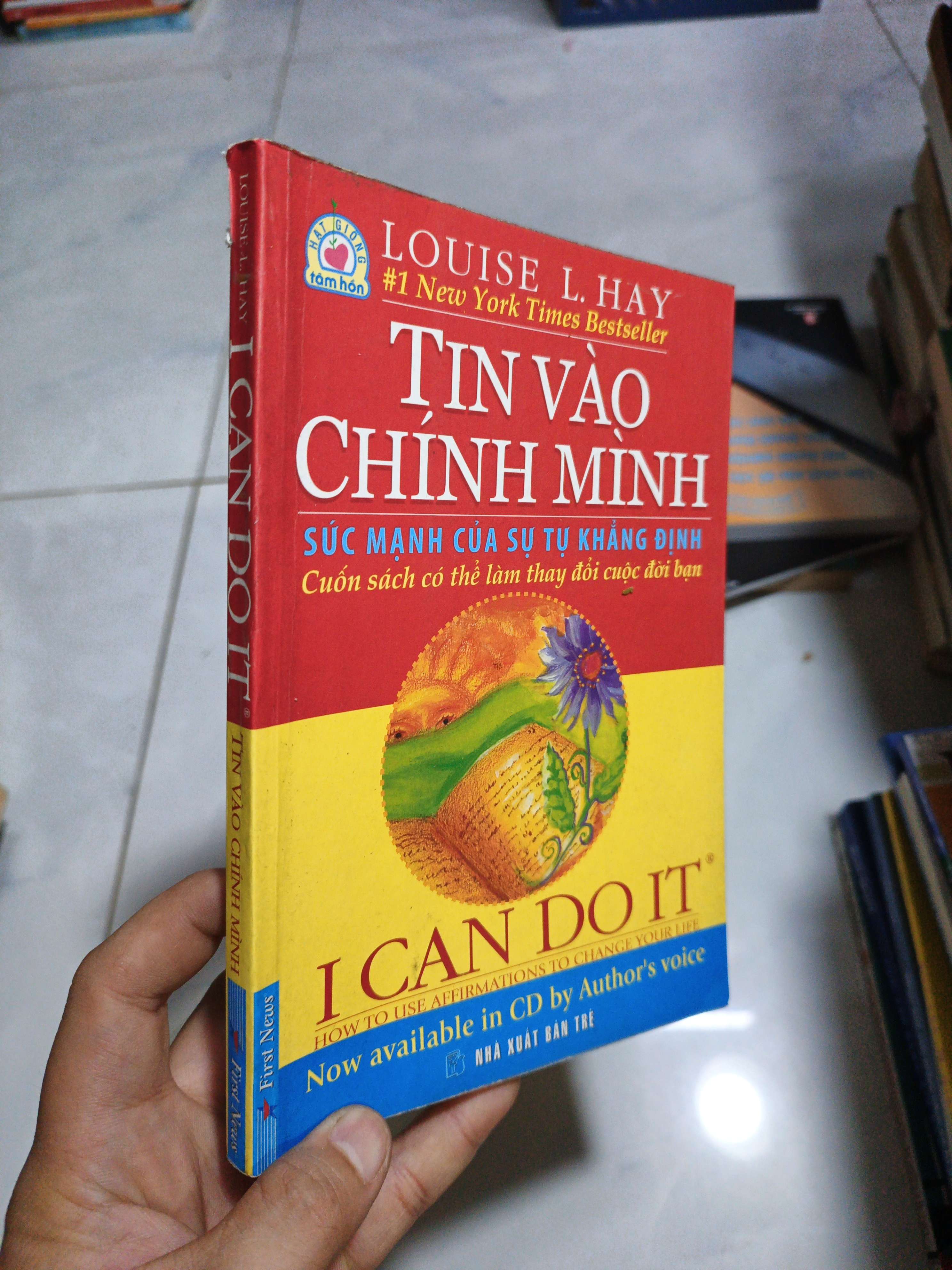 Tin Vào Chính Mình - Louise L. Hay 2013 mới 80% ố nhẹ (Sách văn học) HCM