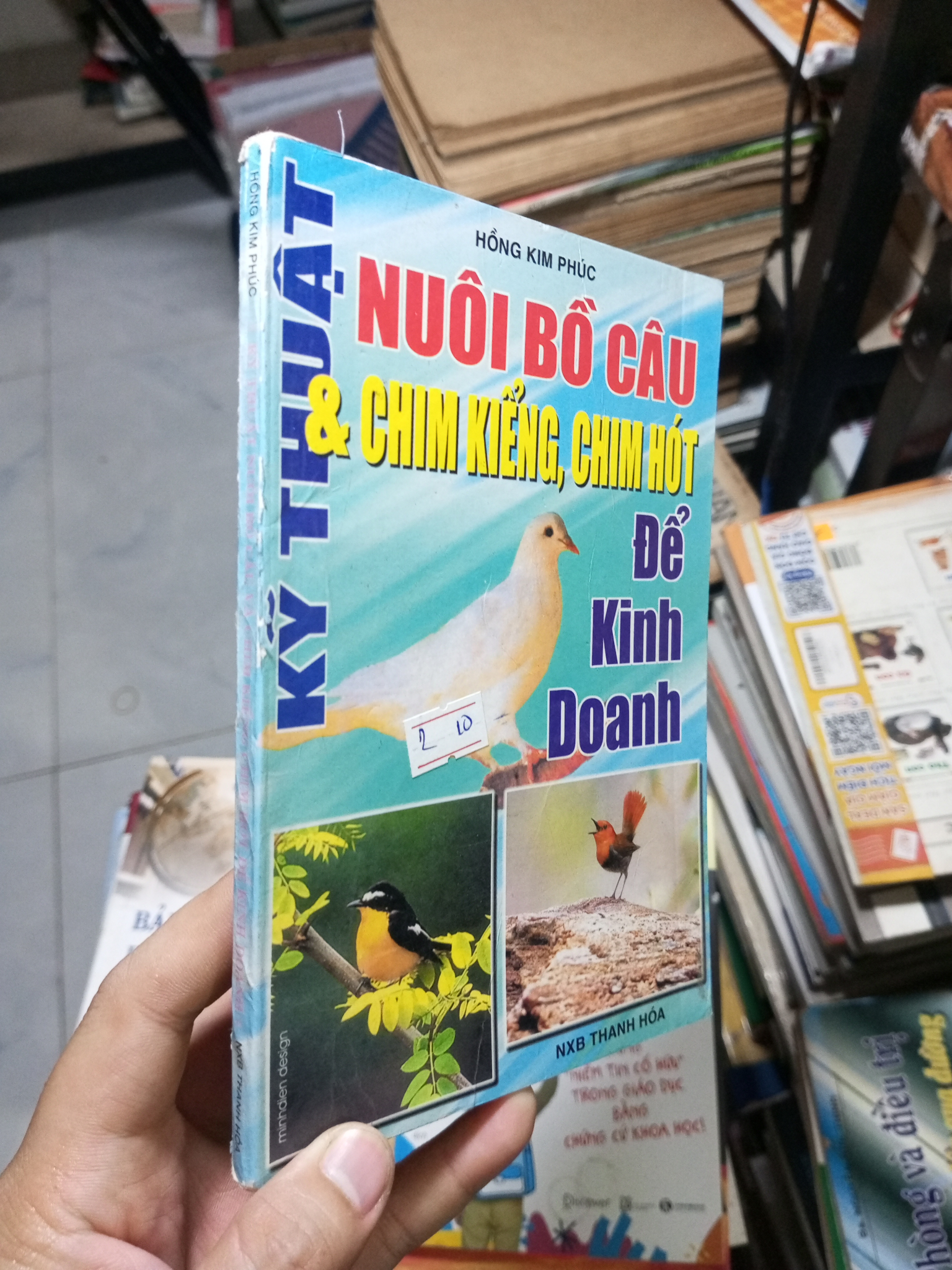 Kỹ Thuật Nuôi Bồ Câu & Chim Kiểng, Chim Hót Để Kinh Doanh - Hồng Kim Phúc 2000 mới 80% ố (Sách kiến thức tổng hợp) HCM