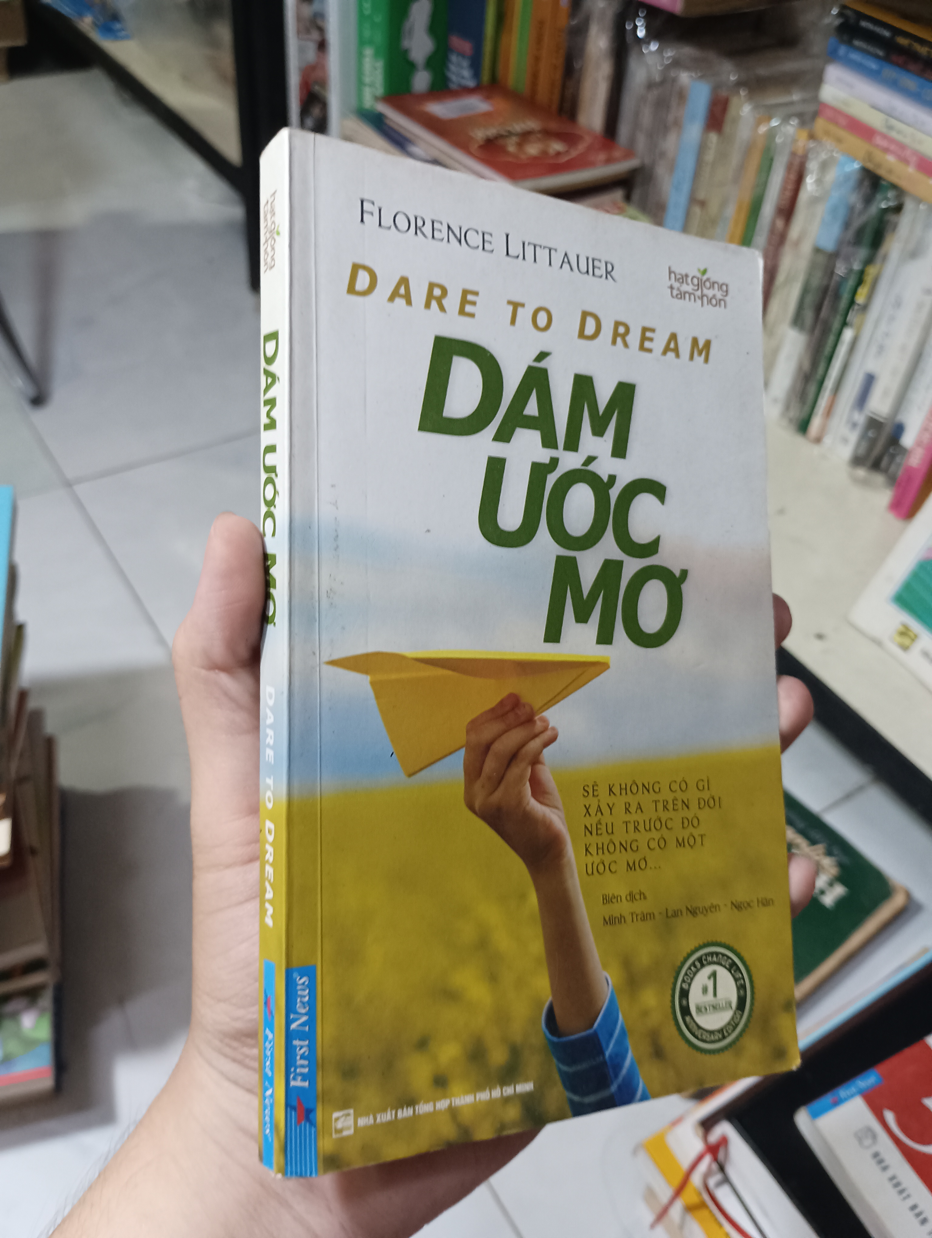 Dám Ước Mơ (Dare To Dream) - Florence Littauer 2016 80% ố (Kỹ năng sống) HCM