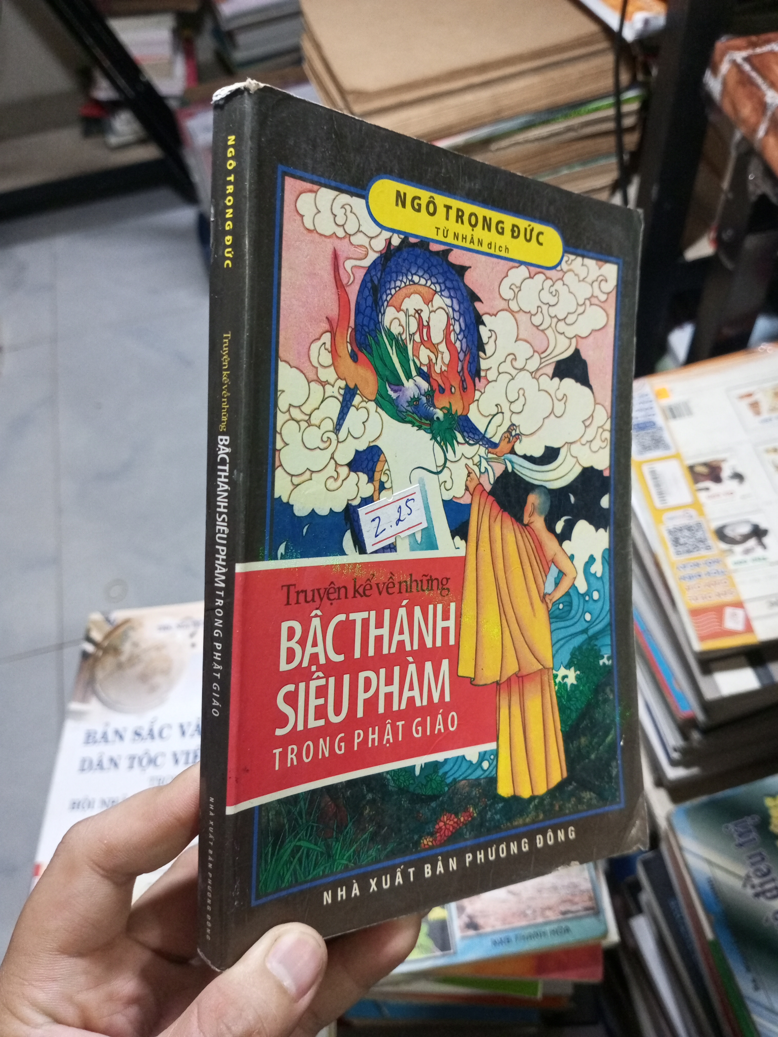 Truyện Kể Về Những Bậc Thánh Siêu Phàm Trong Phật Giáo - Ngô Trọng Đức 2007 mới 80% ố (Phật giáo) HCM