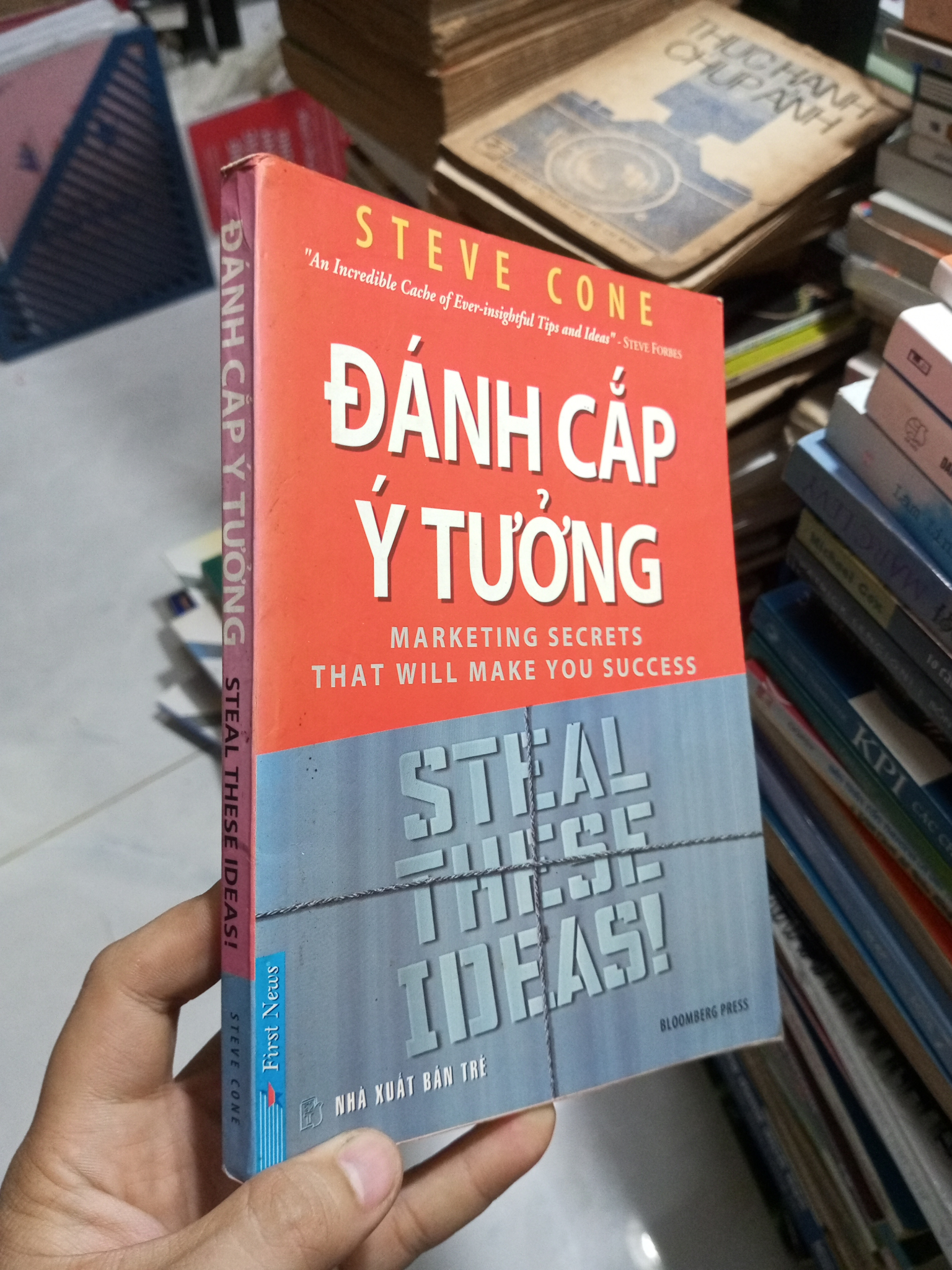 Đánh Cắp Ý Tưởng: Marketing Secrets That Will Make You Success – Steve Cone 2007 mới 80% ố nhẹ bung trang (Kinh doanh - Marketing) HCM