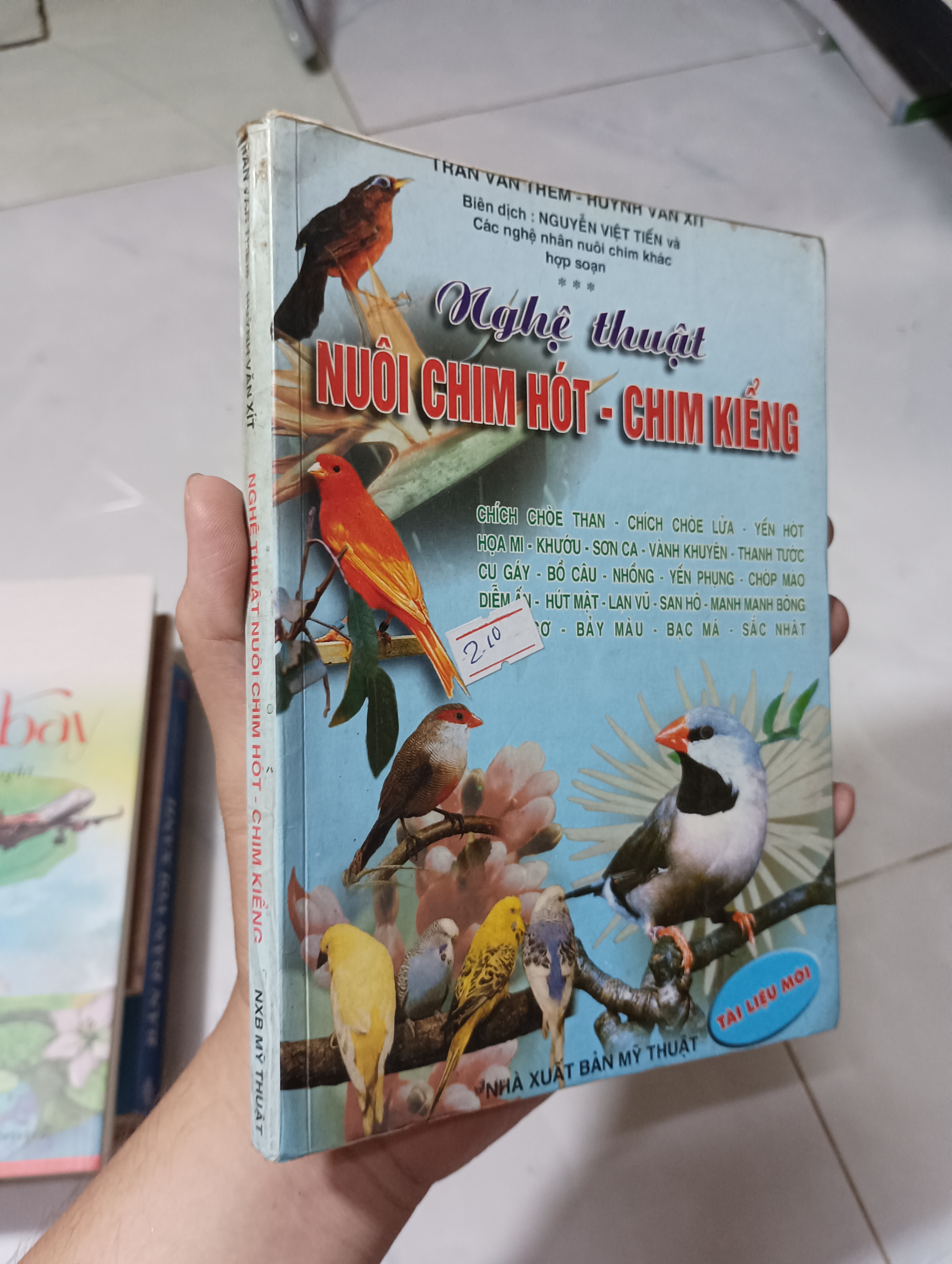 Nghệ thuật nuôi chim hót, chim kiểng - Trần Văn Thêm & Huỳnh Văn Xít 1998 ố 80% (Sách kiến thức tổng hợp) HCM