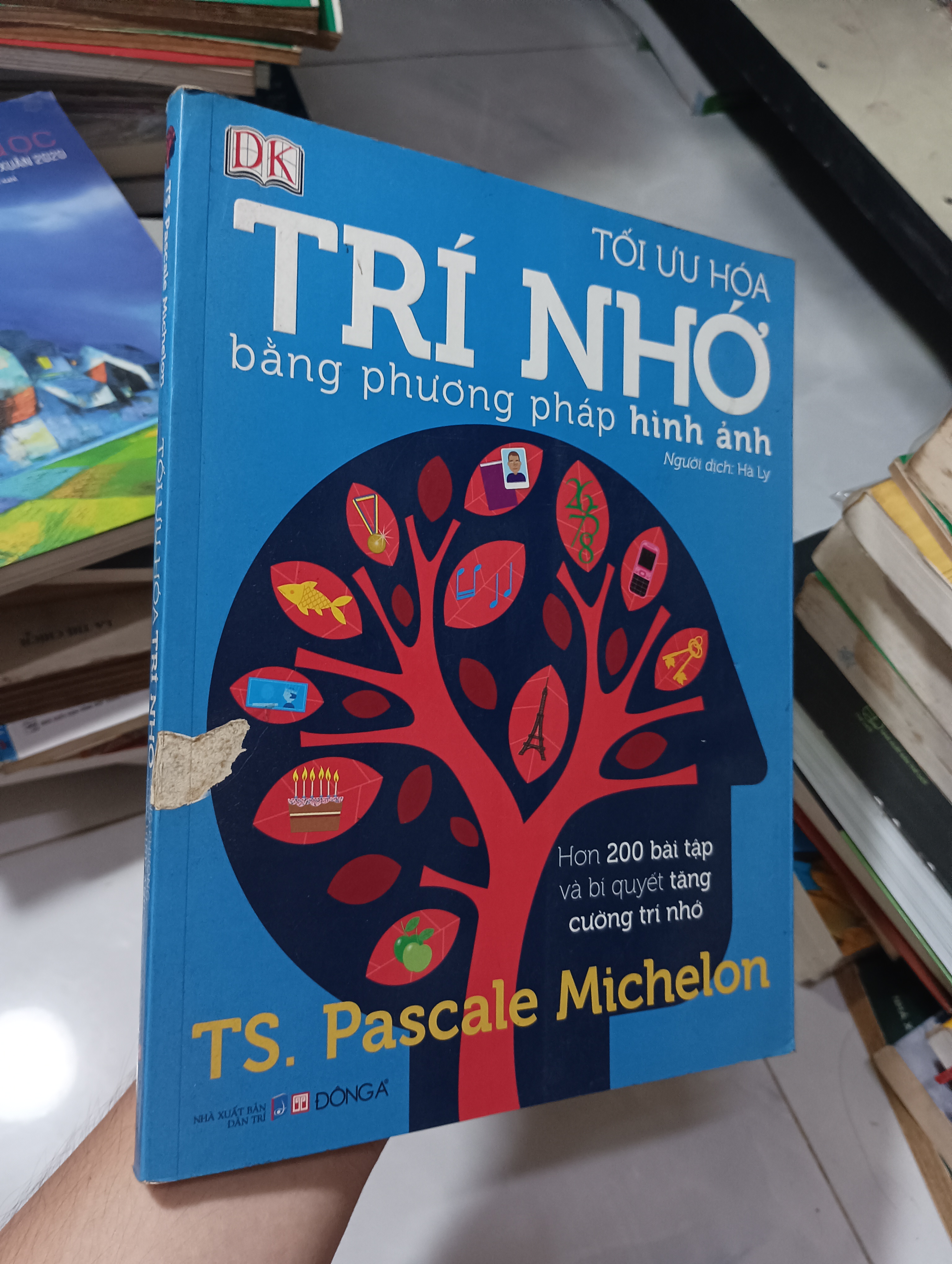 Tối ưu hóa trí nhớ bằng phương pháp hình ảnh - TS. Pascale Michelon 0.8 (Kỹ năng sống) HCM