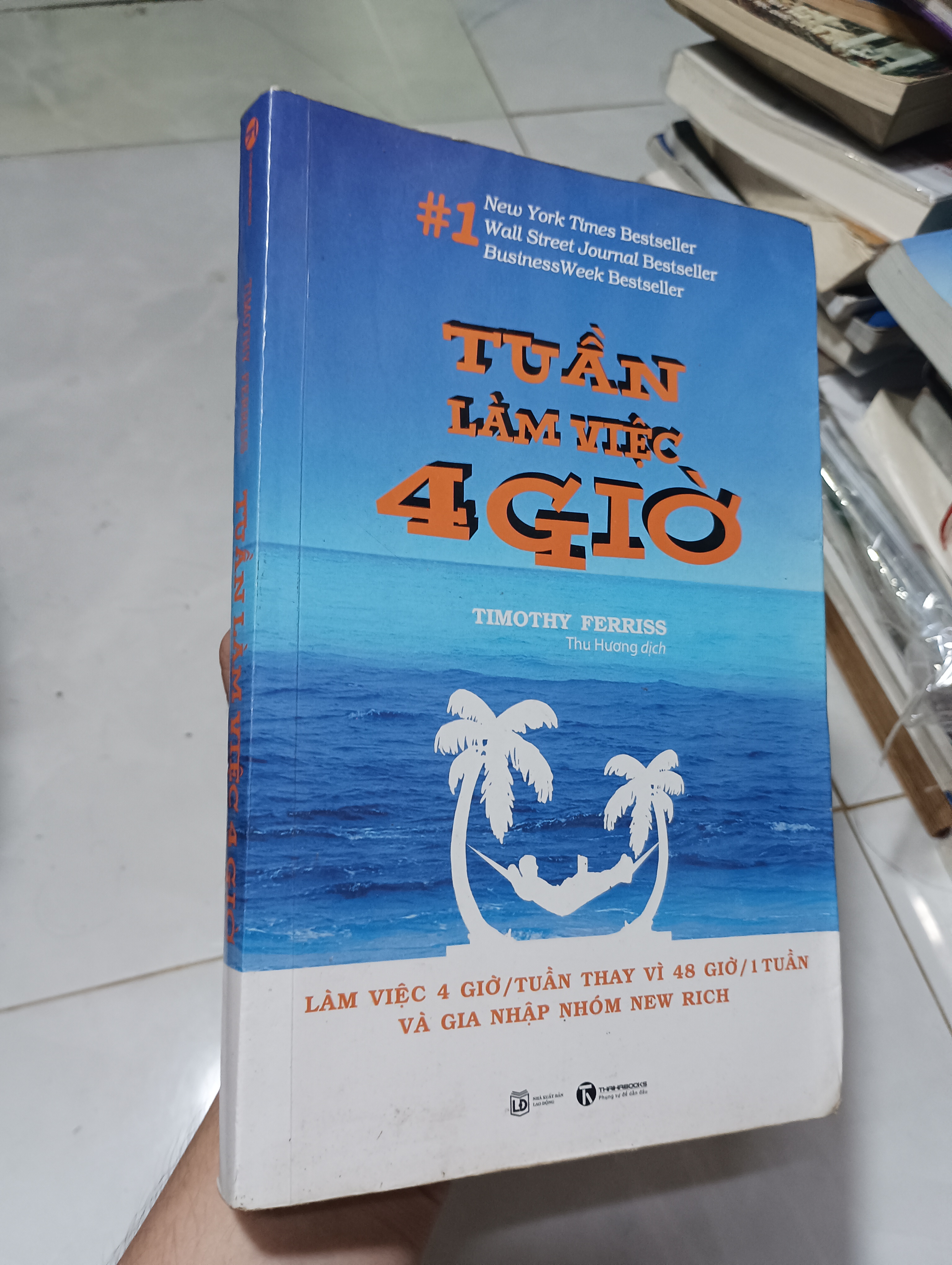 Tuần làm việc 4 giờ (The 4-Hour Workweek) 2022 80% bìa bị móp (Kỹ năng sống) HCM