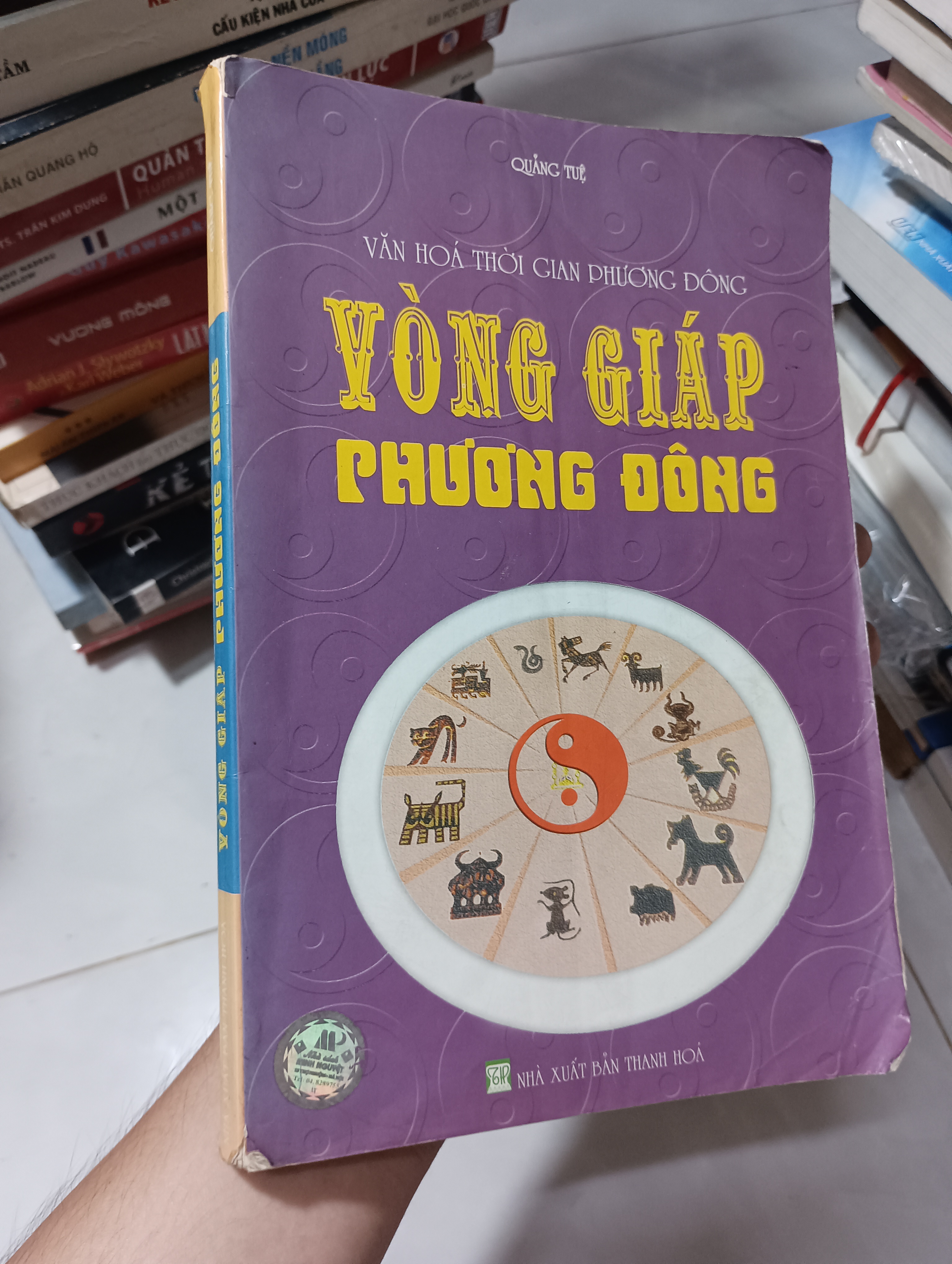 Vòng giáp phương đông: Văn hoá thời gian phương đông - Quảng Tuệ 2006 80% ố có viết (Sách kiến thức tổng hợp) HCM