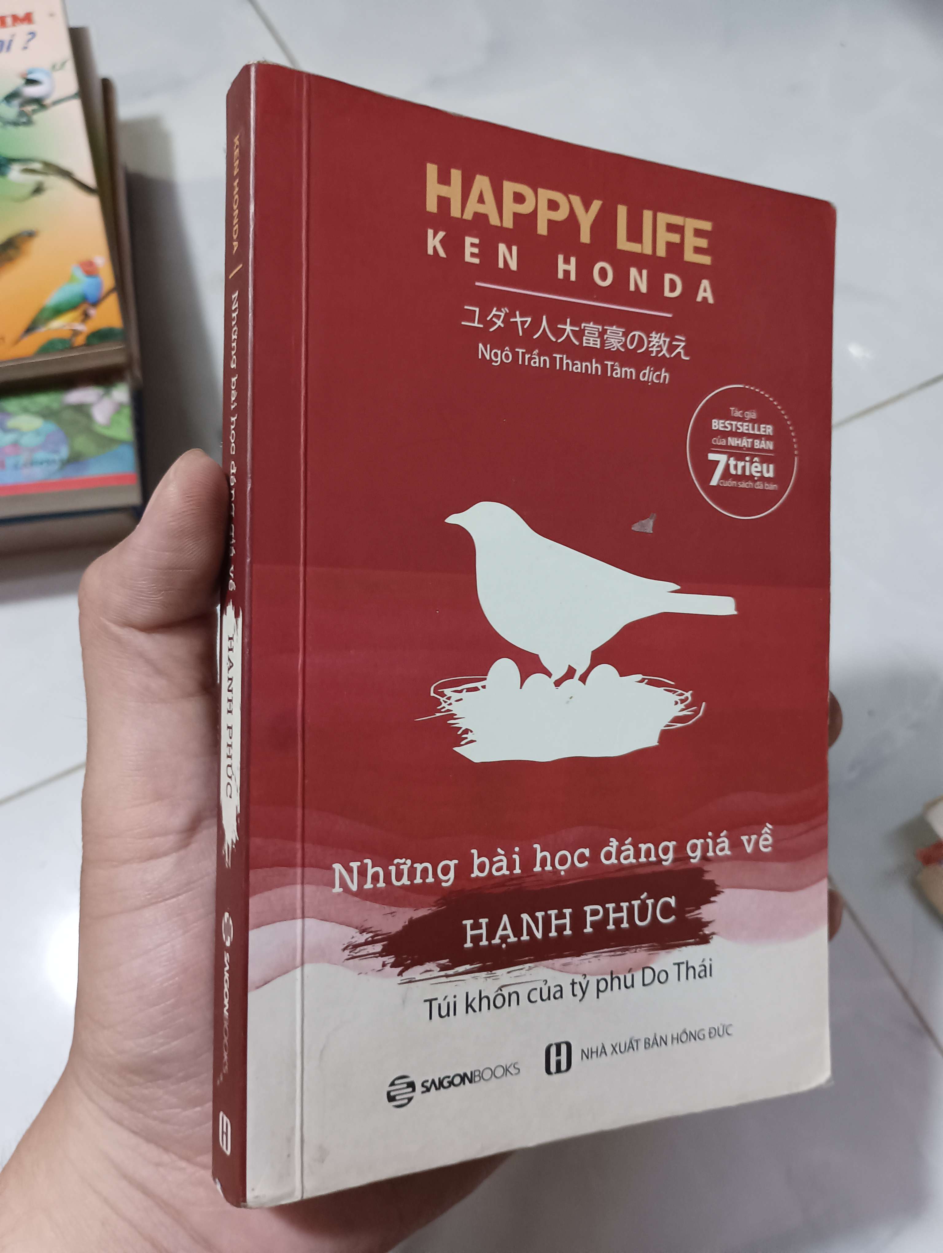 Happy Life - Những bài học đáng giá về hạnh phúc (Ken Honda) 2017 80% ố (Kỹ năng sống) HCM