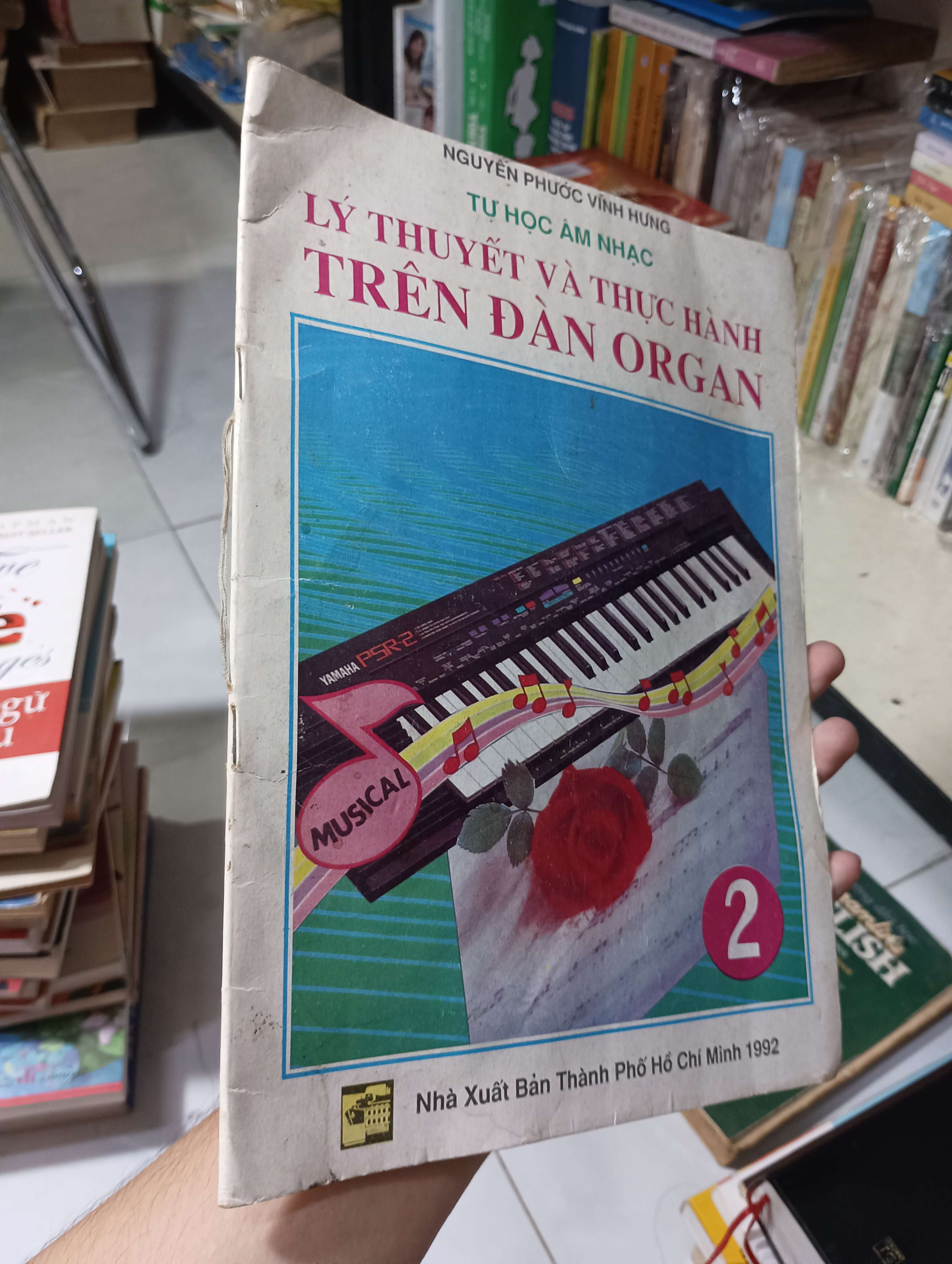 Lý thuyết và thực hành trên đàn Organ - Nguyễn Phước Vĩnh Hưng 1992 70% (Sách giáo khoa - giáo trình) HCM