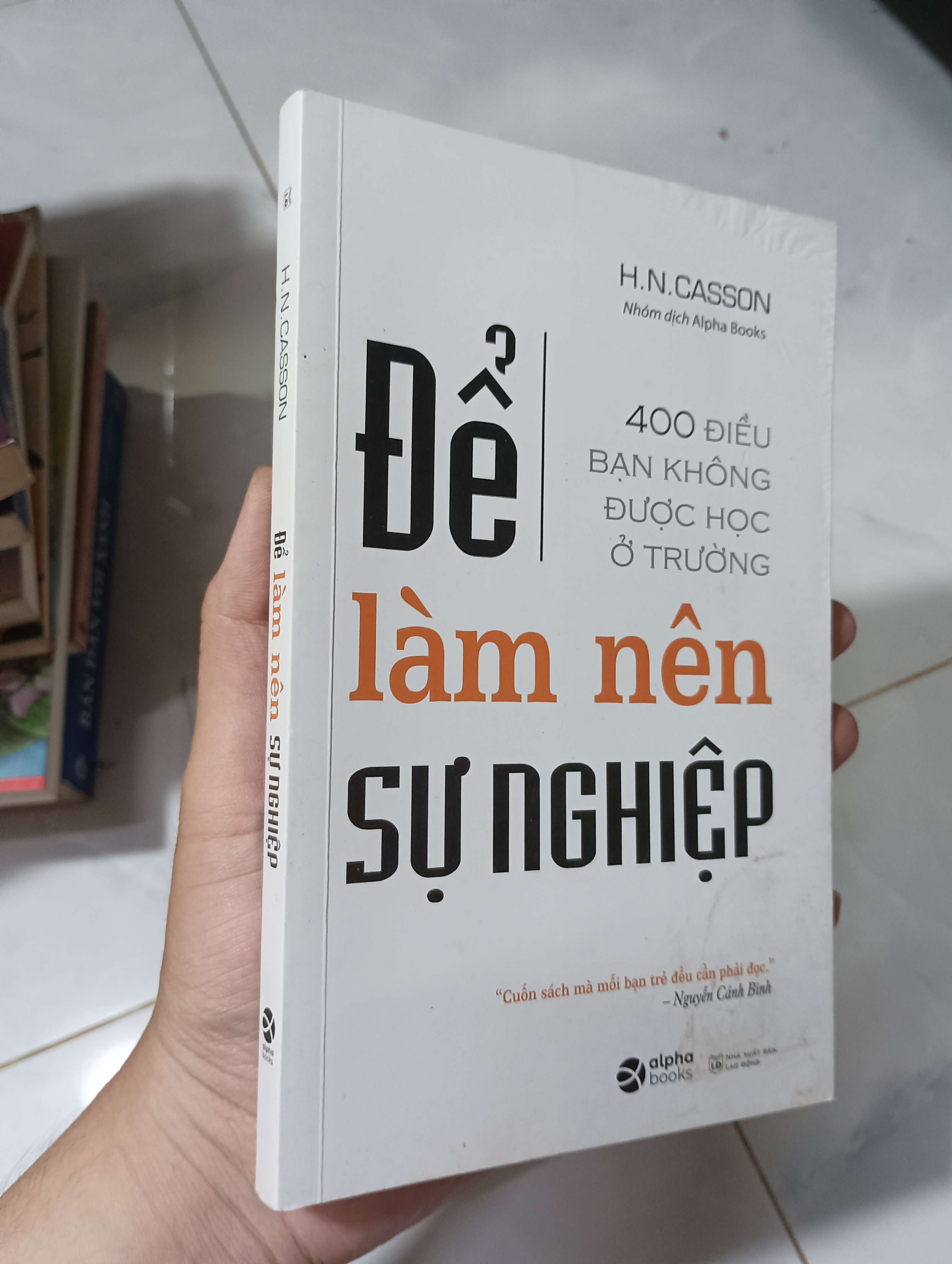 Để làm nên sự nghiệp - H.N. Casson 2023 80% ố (Kỹ năng sống) HCM