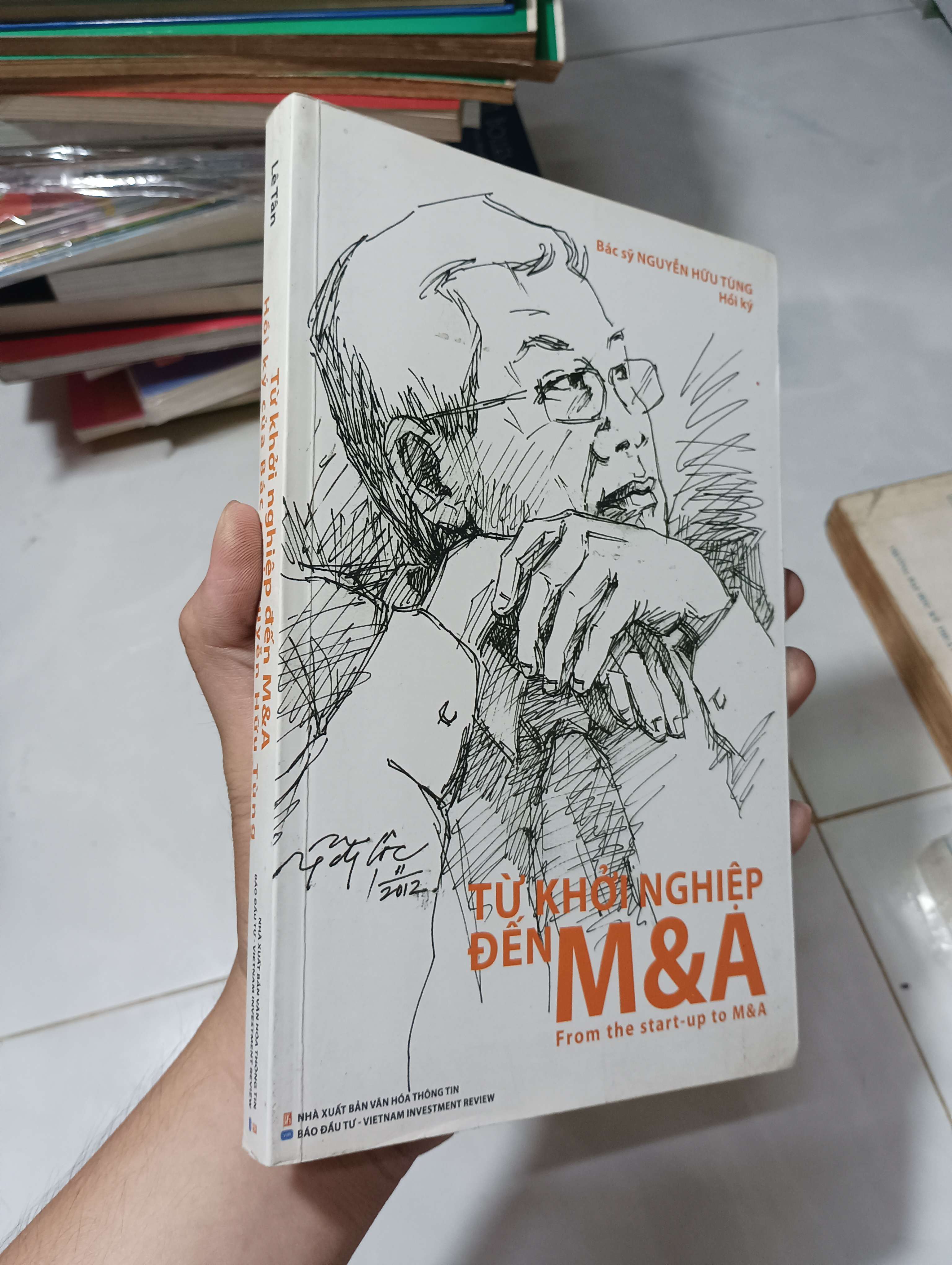 Từ Khởi Nghiệp Đến M&A (From the start-up to M&A) - Bác sĩ Nguyễn Hữu Tùng 2013 80% ố (Kinh doanh - Marketing) HCM