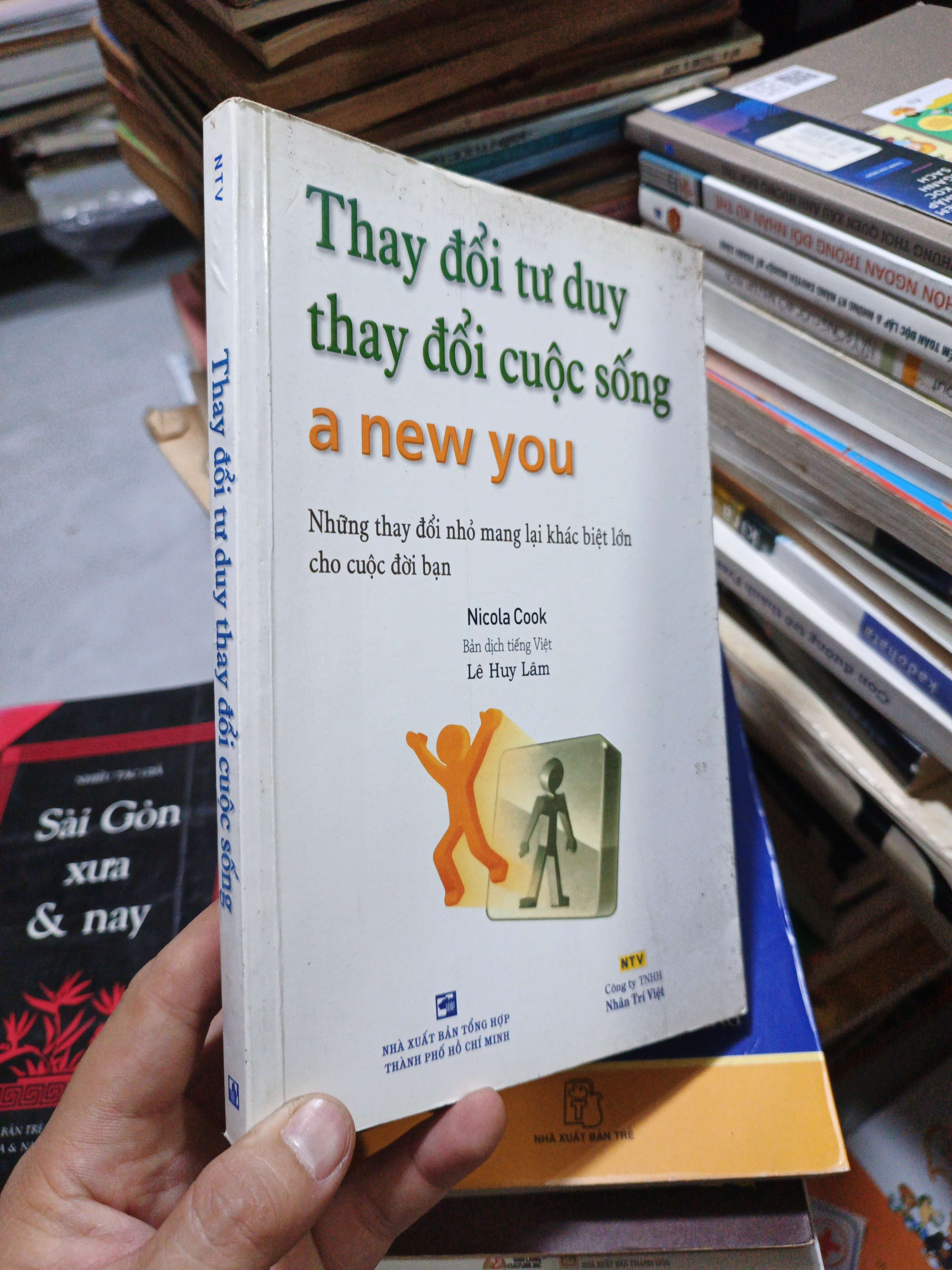 Thay Đổi Tư Duy Thay Đổi Cuộc Sống A New You - Nicola Cook 2011 mới 80% (Sách kỹ năng) HCM