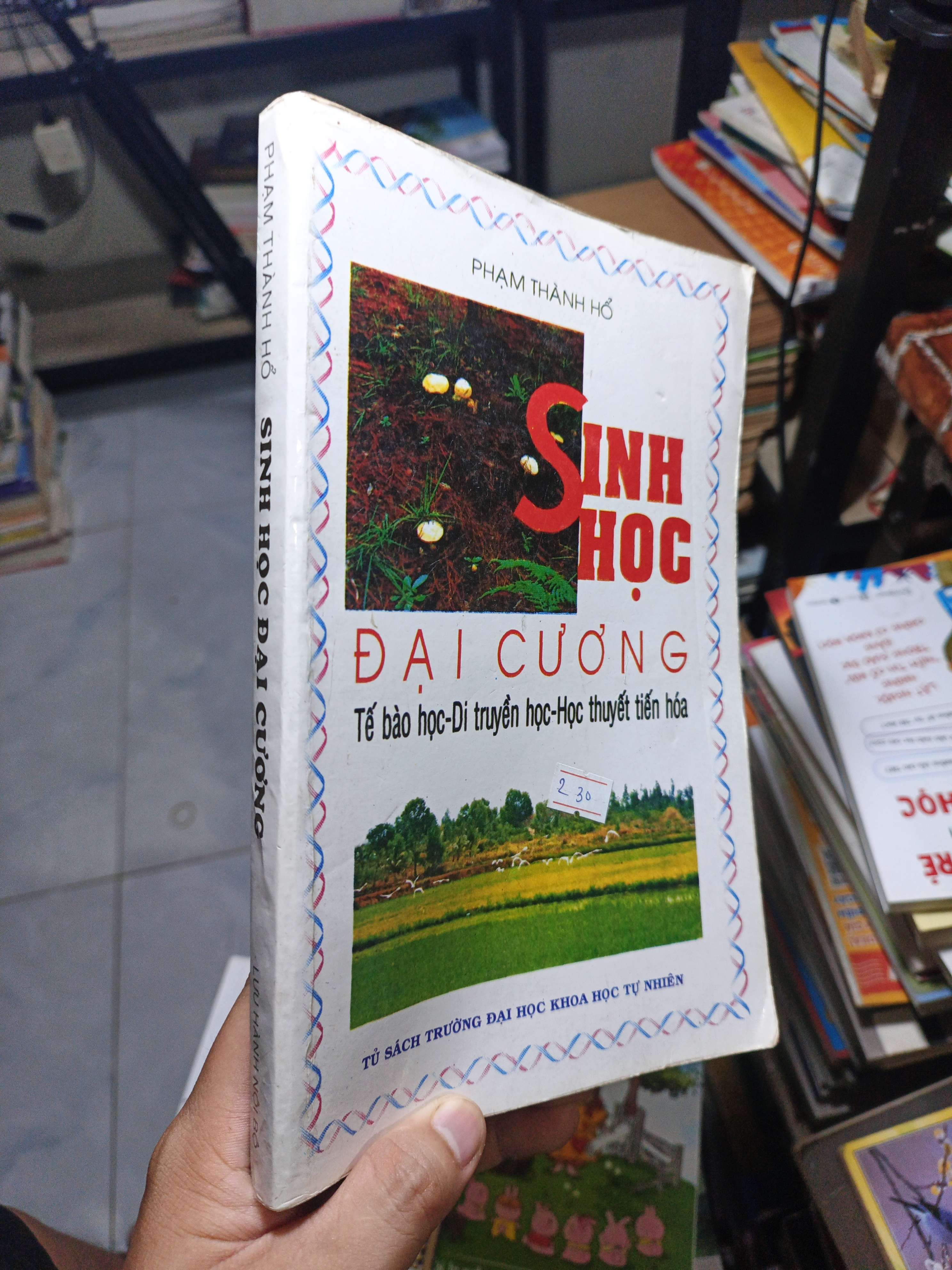Sinh Học Đại Cương - Phạm Thành Hổ 2015 nới 80% ố nhẹ (Sách văn học) HCM