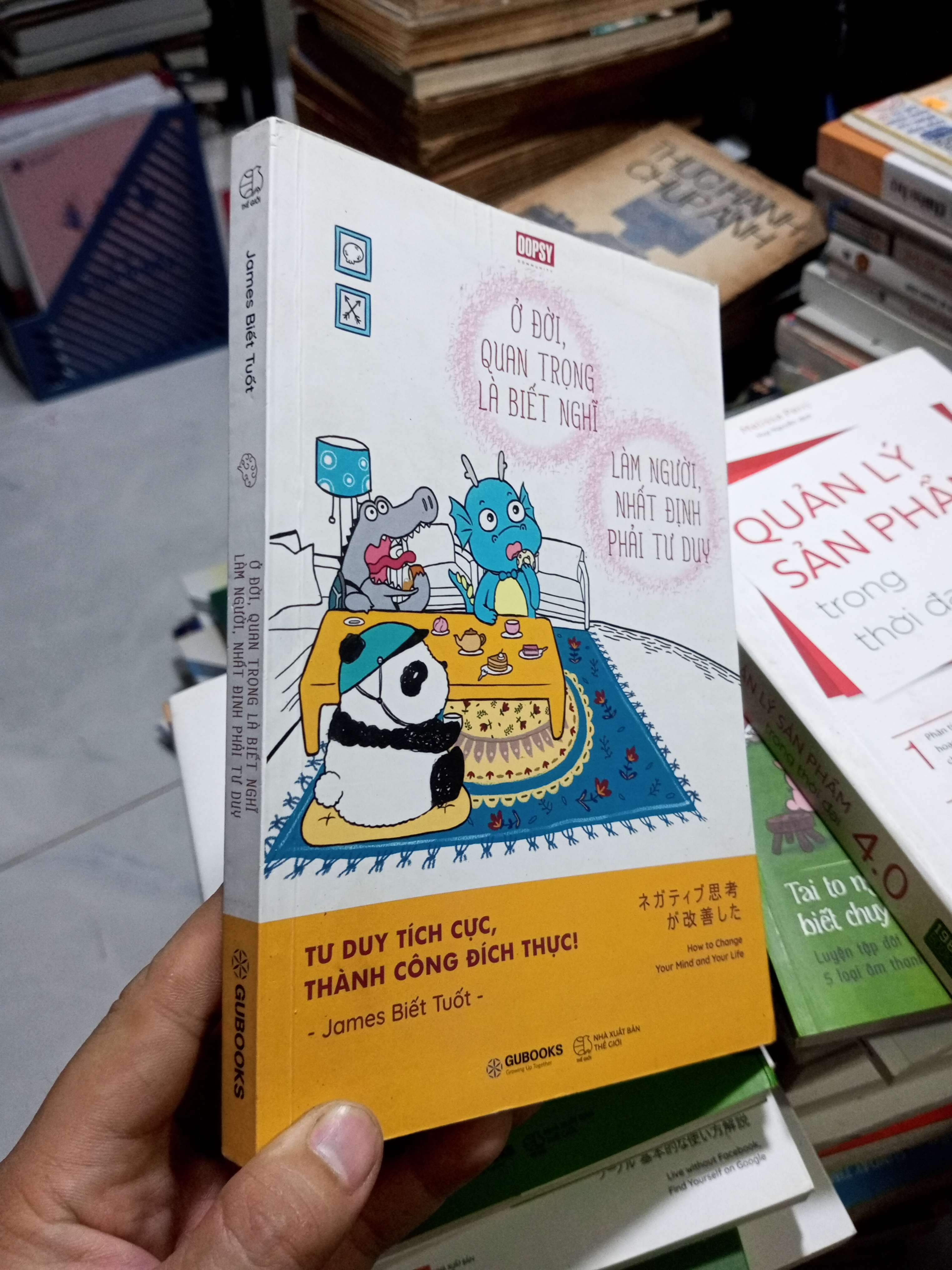 Ở Đời, Quan Trọng Là Biết Nghĩ - James Biết Tuốt 2018 mới 80% ố nhẹ (Sách văn học) HCM